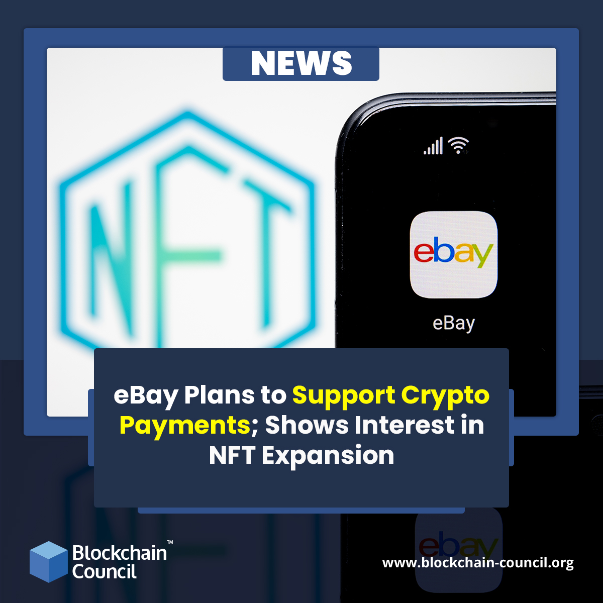 eBay Plans to Support Crypto Payments; Shows Interest in NFT Expansion