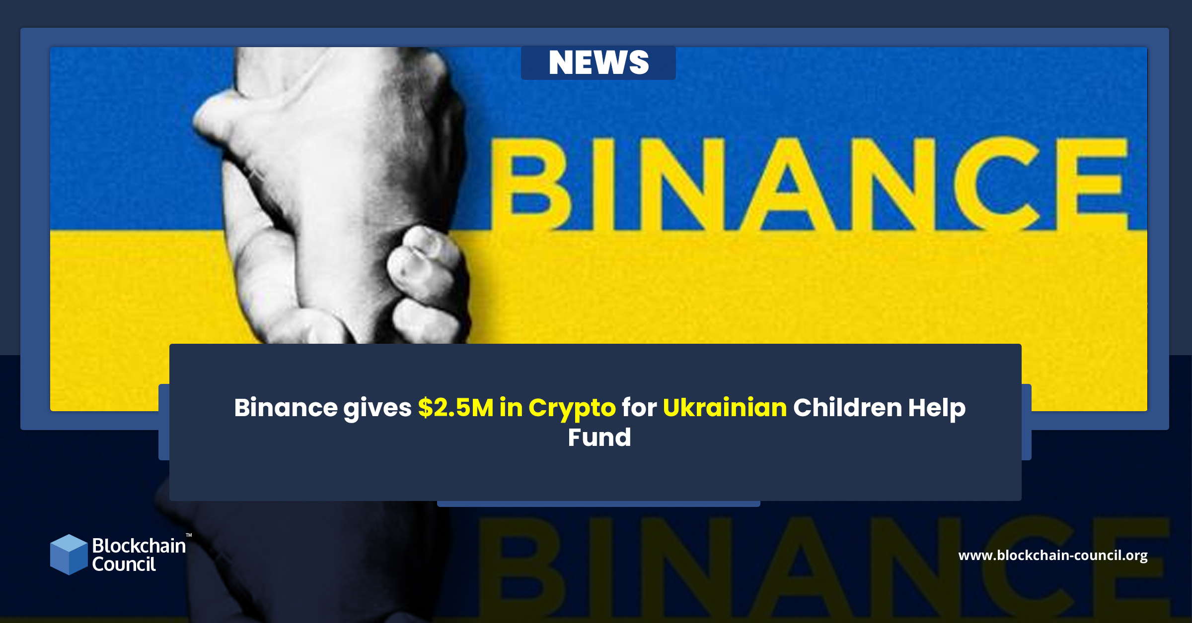 Binance gives $2.5M in Crypto for Ukrainian Children Help Fund