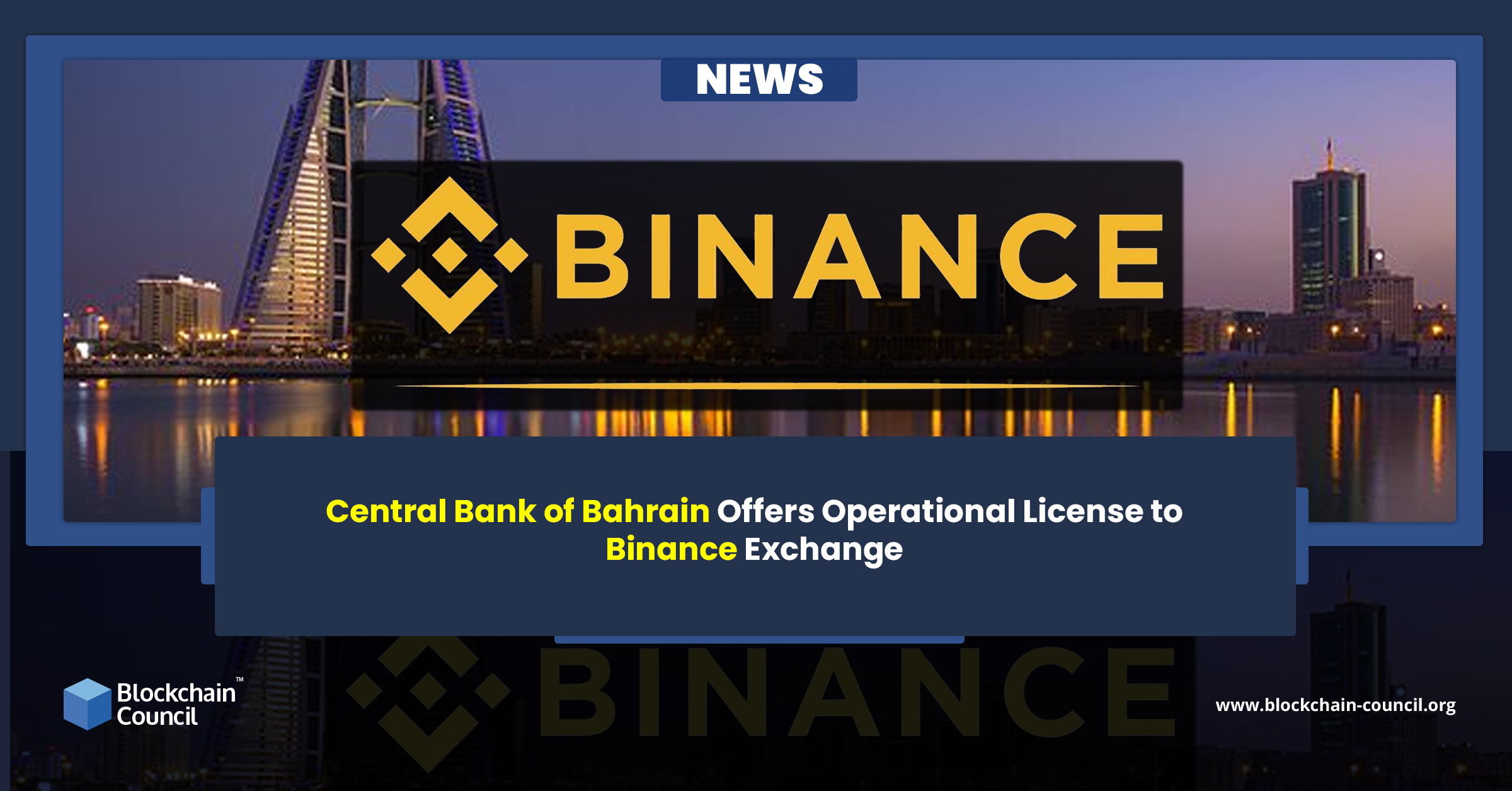 Central Bank of Bahrain Offers Operational License to Binance Exchange