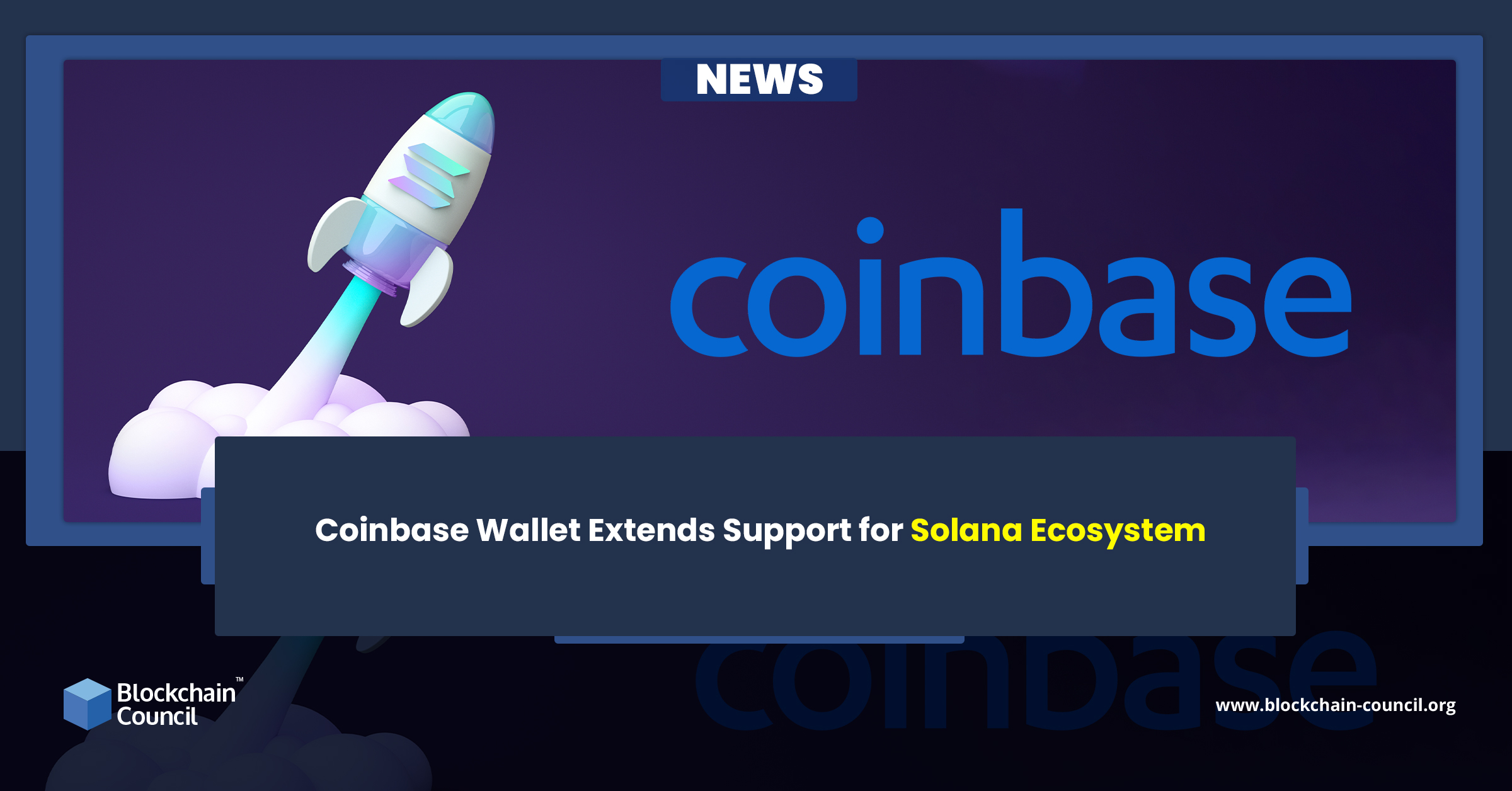 Coinbase Wallet Extends Support for Solana Ecosystem