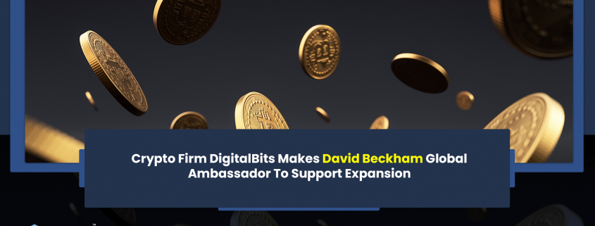 Crypto Firm DigitalBits Makes David Beckham Global Ambassador To Support Expansion