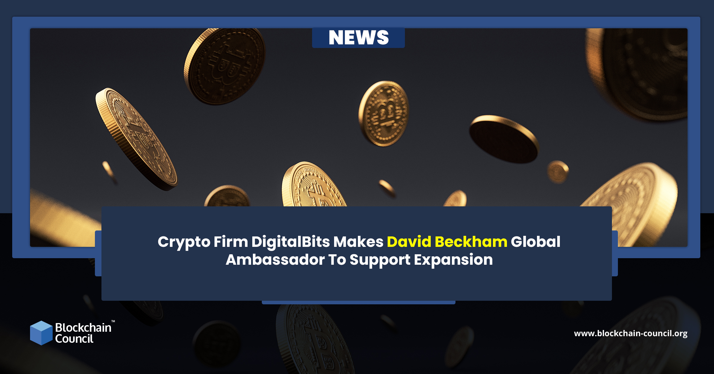 Crypto Firm DigitalBits Makes David Beckham Global Ambassador To Support Expansion