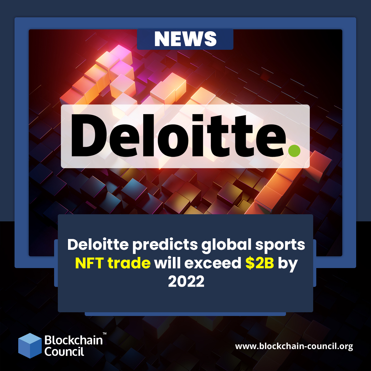 Deloitte predicts global sports NFT trade will exceed $2B by 2022 -