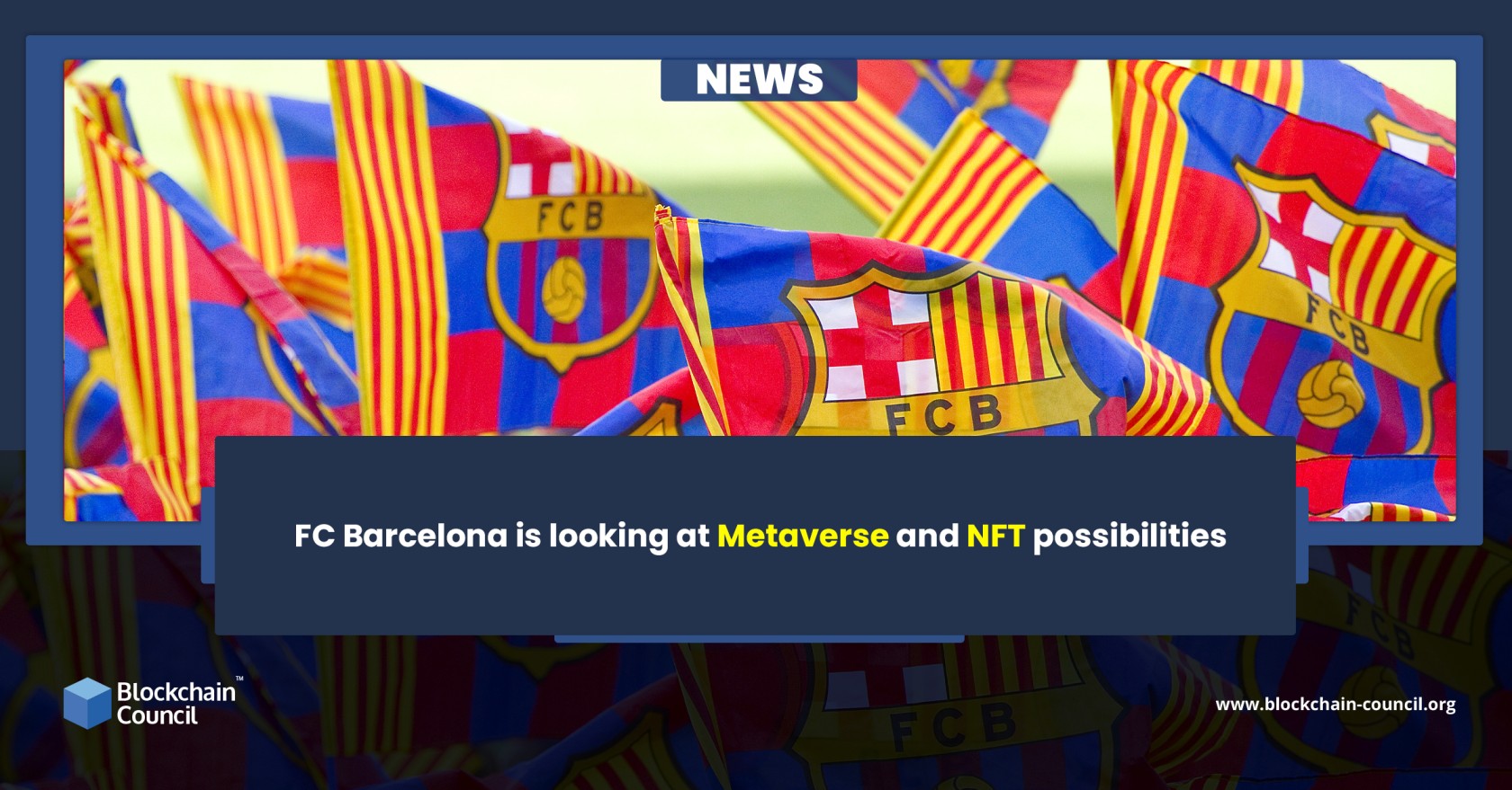 FC Barcelona is looking at Metaverse and NFT possibilities
