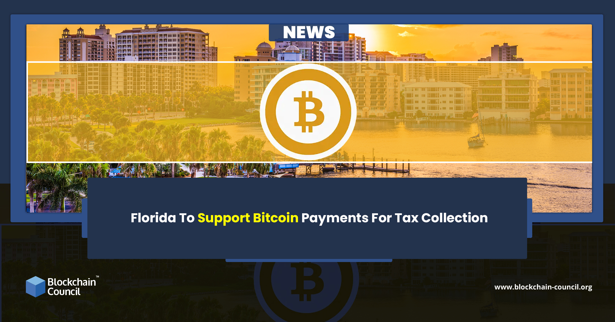 Florida To Support Bitcoin Payments For Tax Collection