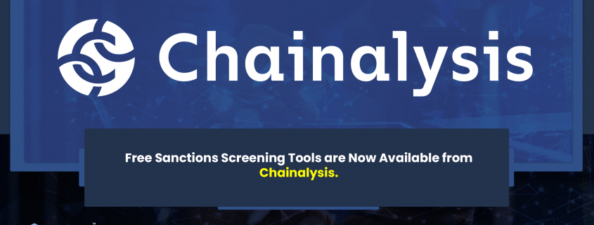 Free Sanctions Screening Tools are Now Available from Chainalysis