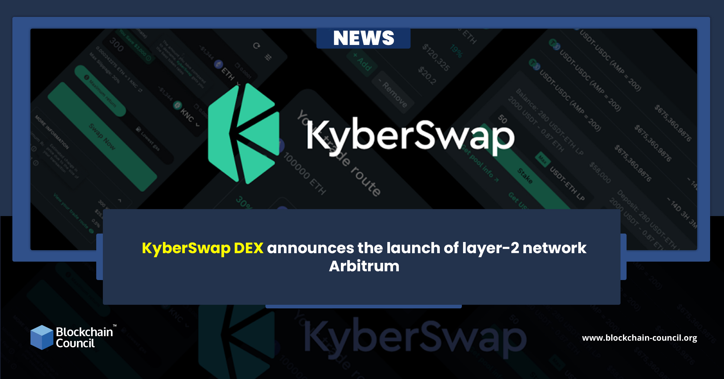 KyberSwap DEX announces the launch of layer-2 network Arbitrum