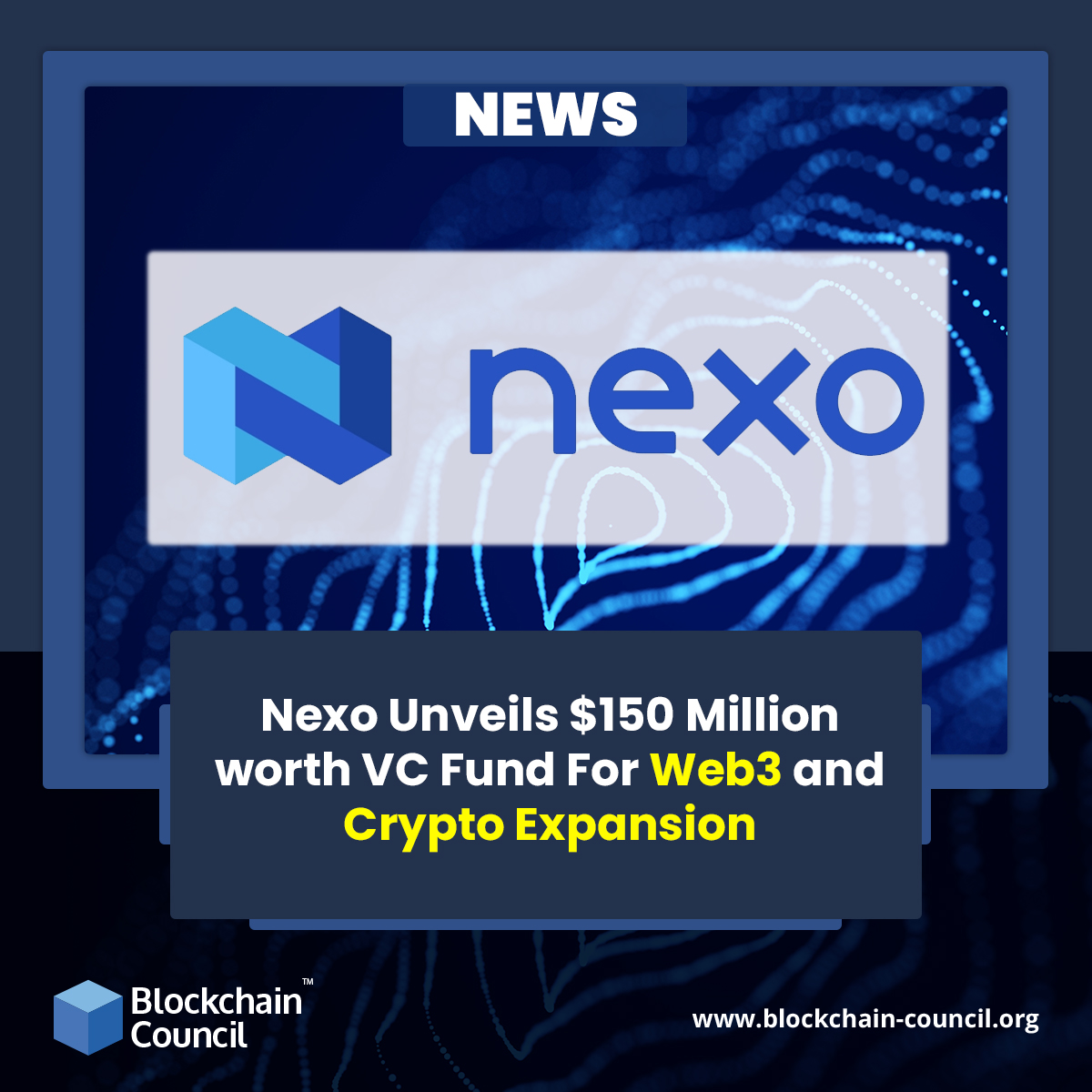 Nexo Unveils $150 Million worth VC Fund For Web3 and Crypto Expansion