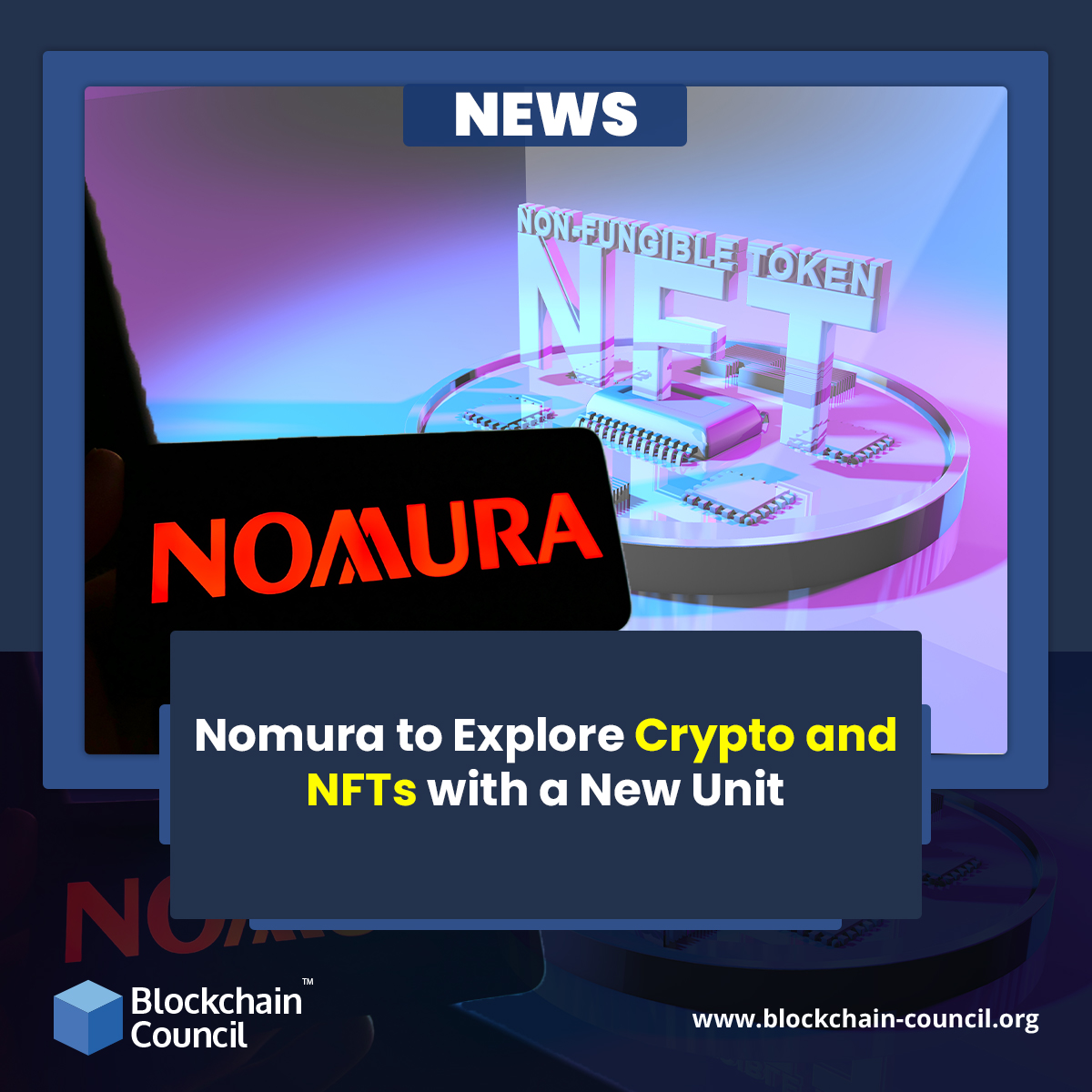 Nomura to Explore Crypto and NFTs with a New Unit