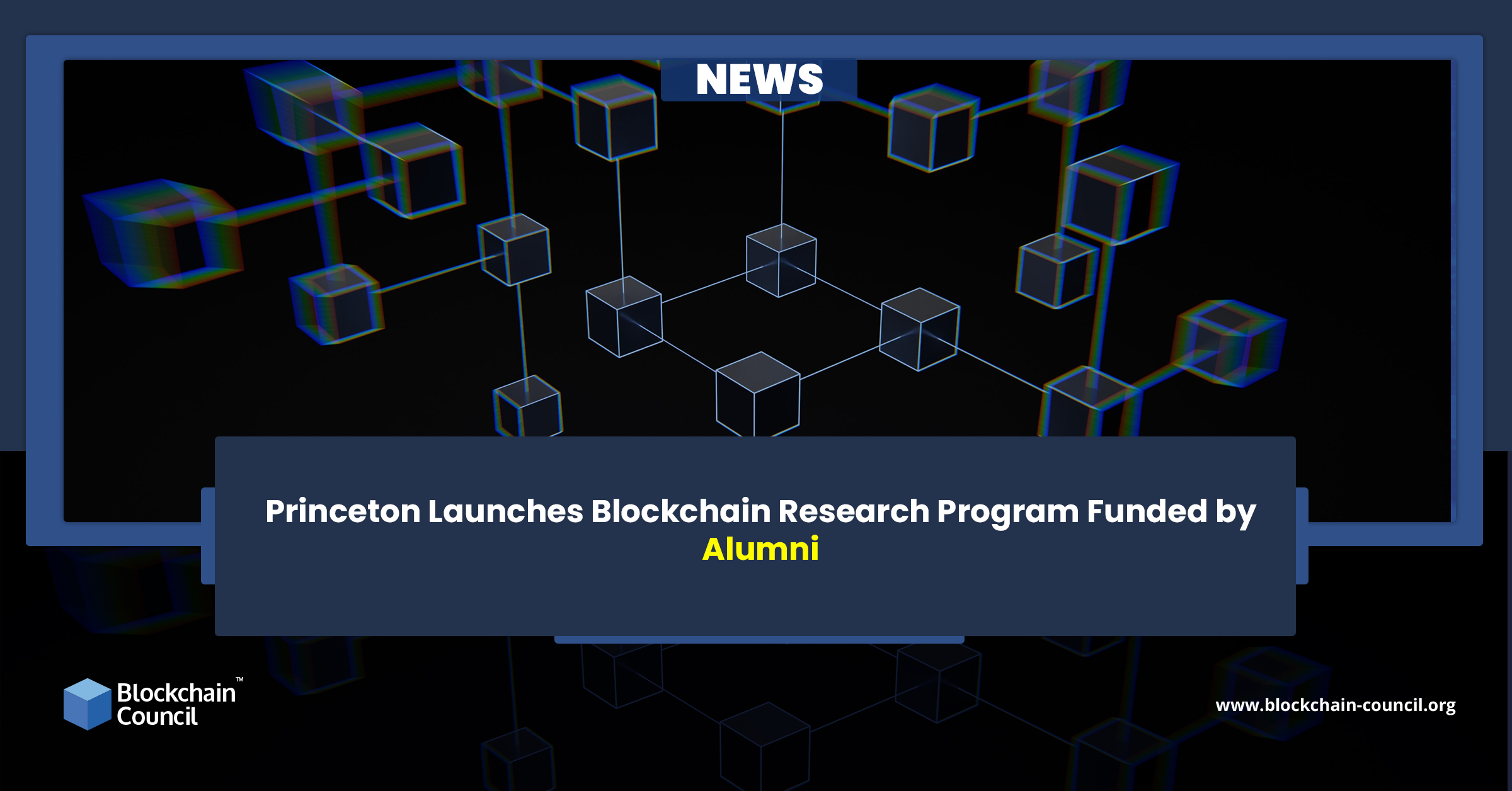 Princeton Launches Blockchain Research Program Funded by Alumni news emailer