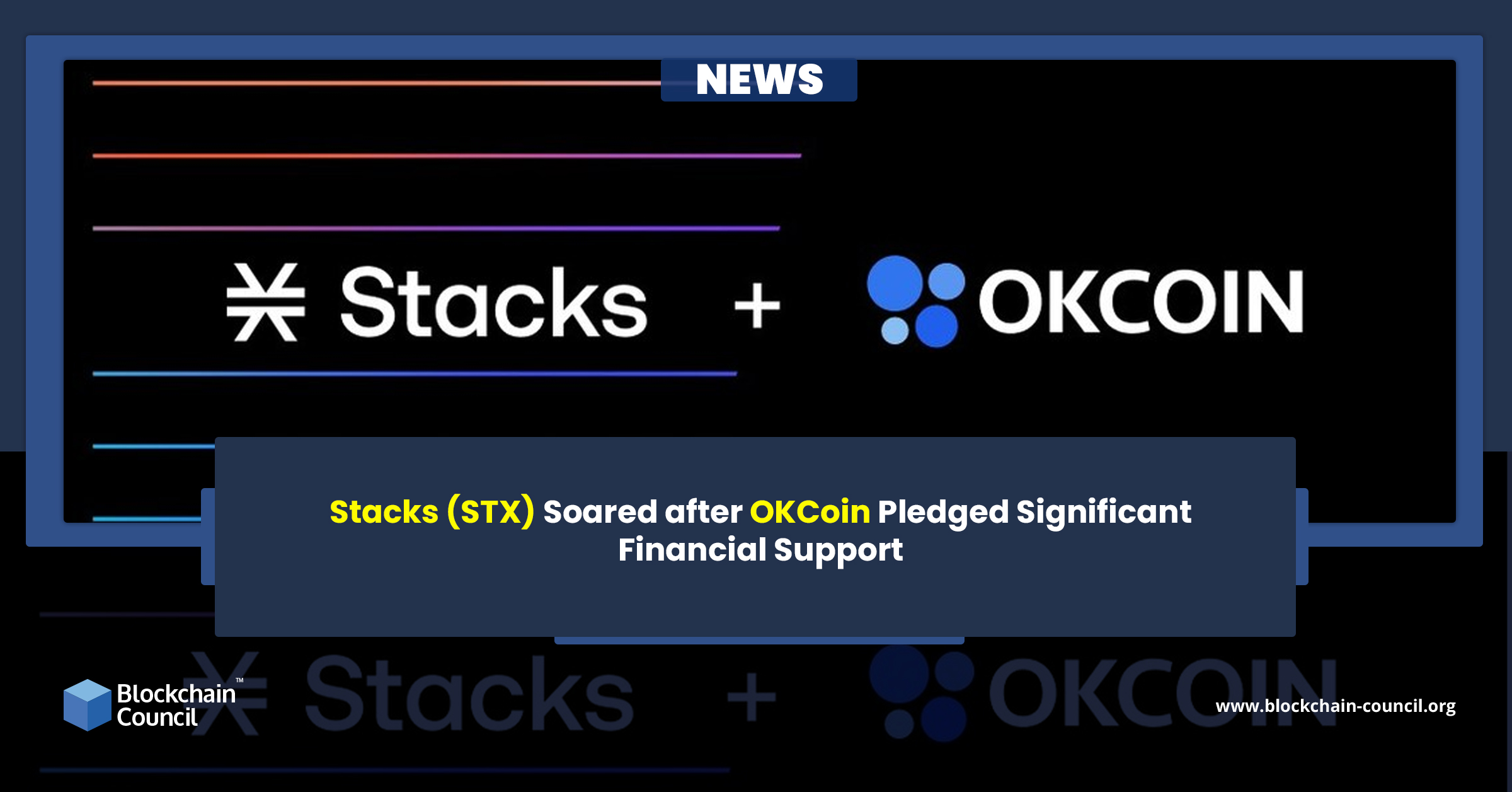 Stacks (STX) Soared after OKCoin Pledged Significant Financial Support news emailer