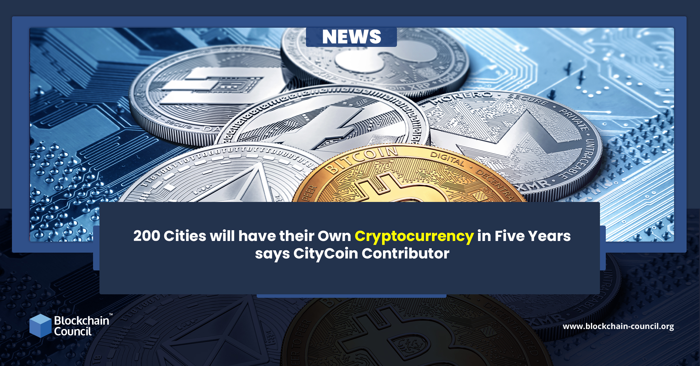 200 Cities will have their Own Cryptocurrency in Five Years says CityCoin Contributor