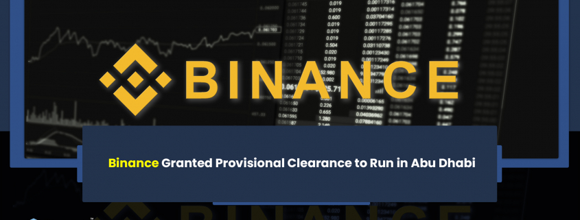 Binance Granted Provisional Clearance to Run in Abu Dhabi
