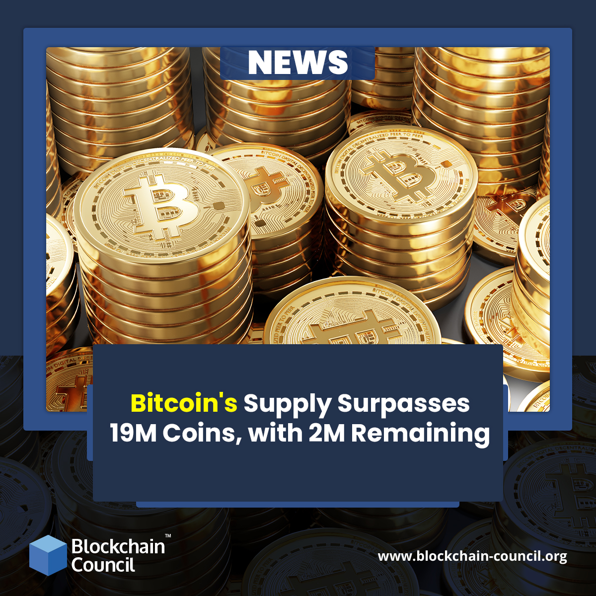 Bitcoin's Supply Surpasses 19M Coins, with 2 M Remaining