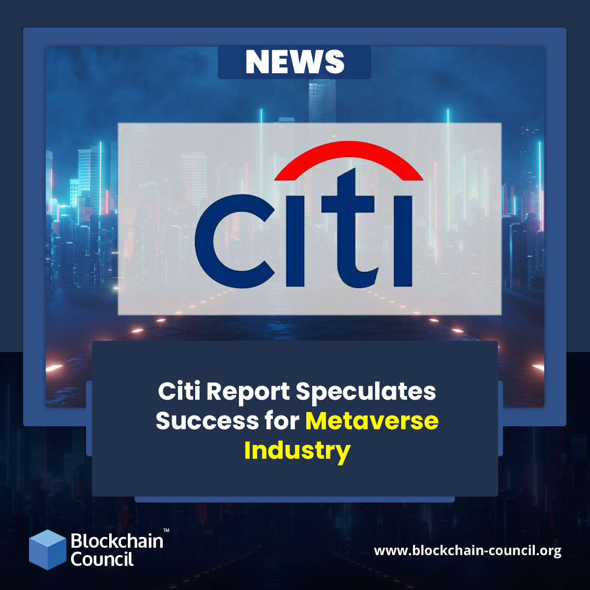 Citi Report Speculates Success for Metaverse Industry