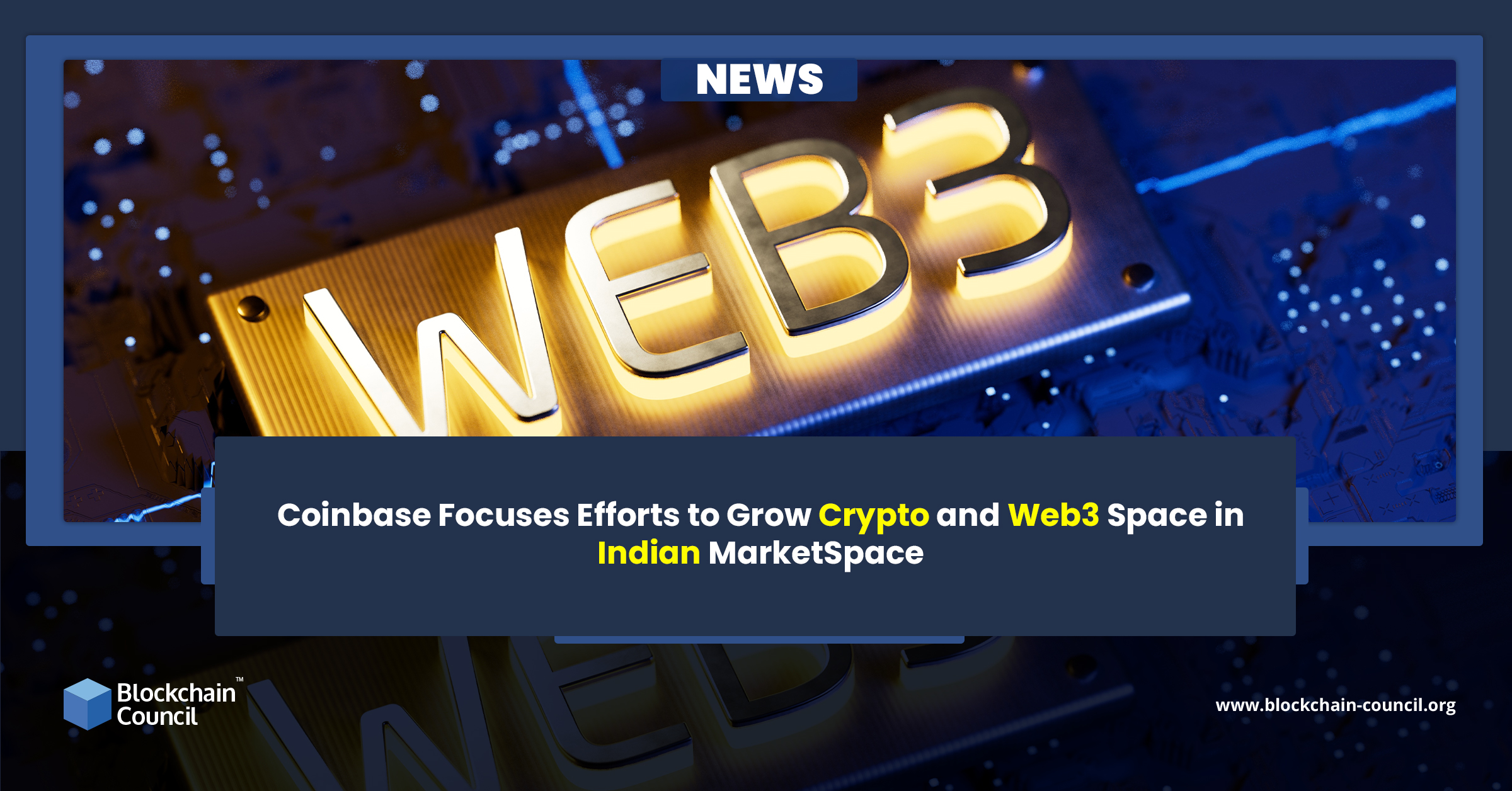 Coinbase Focuses Efforts to Grow Crypto and Web3 Space in Indian MarketSpace