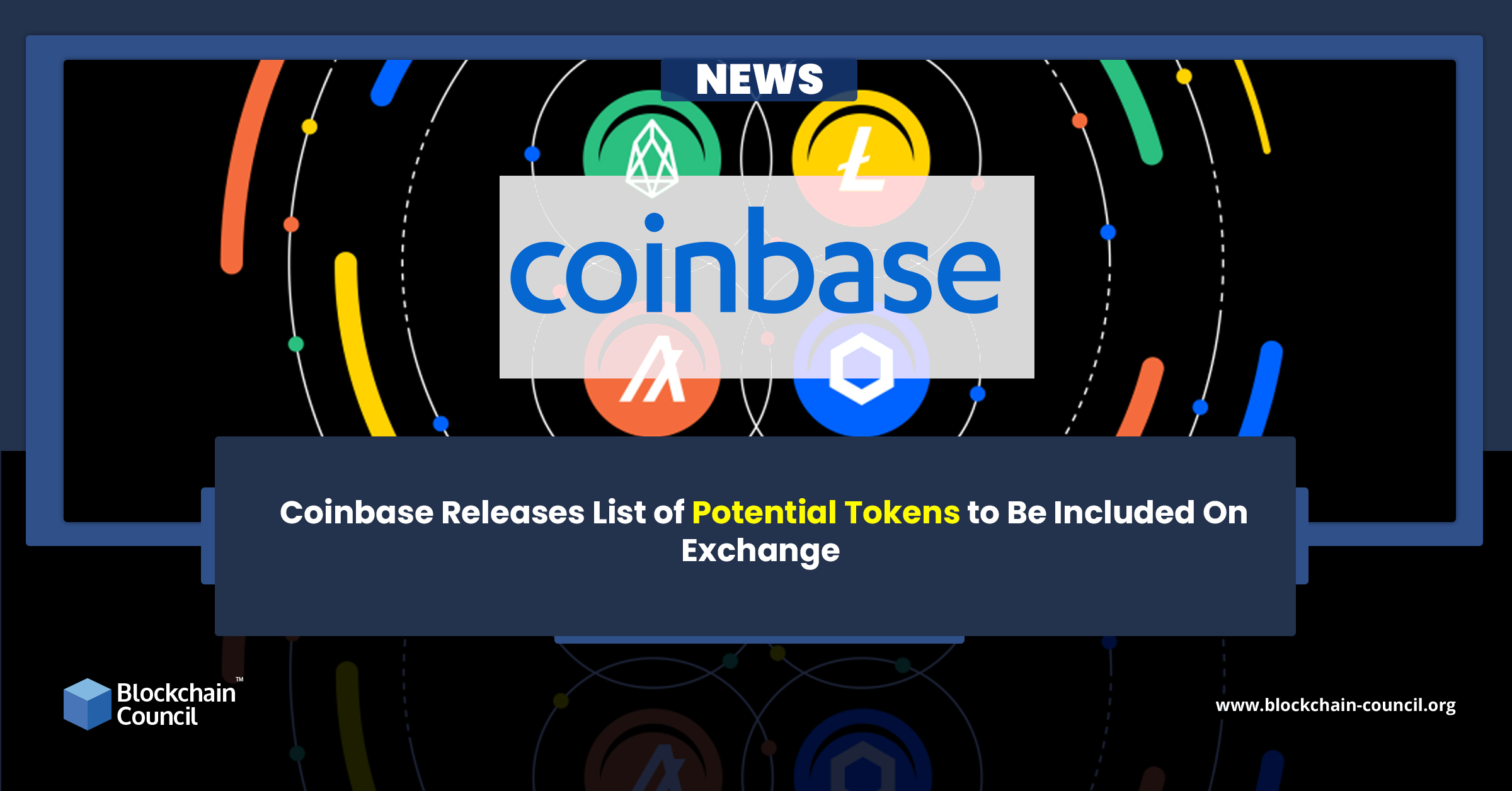 Coinbase Releases List of Potential Tokens to Be Included On Exchange