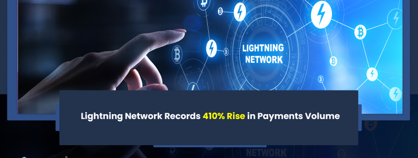 Lightning Network Records 410% Rise in Payments Volume
