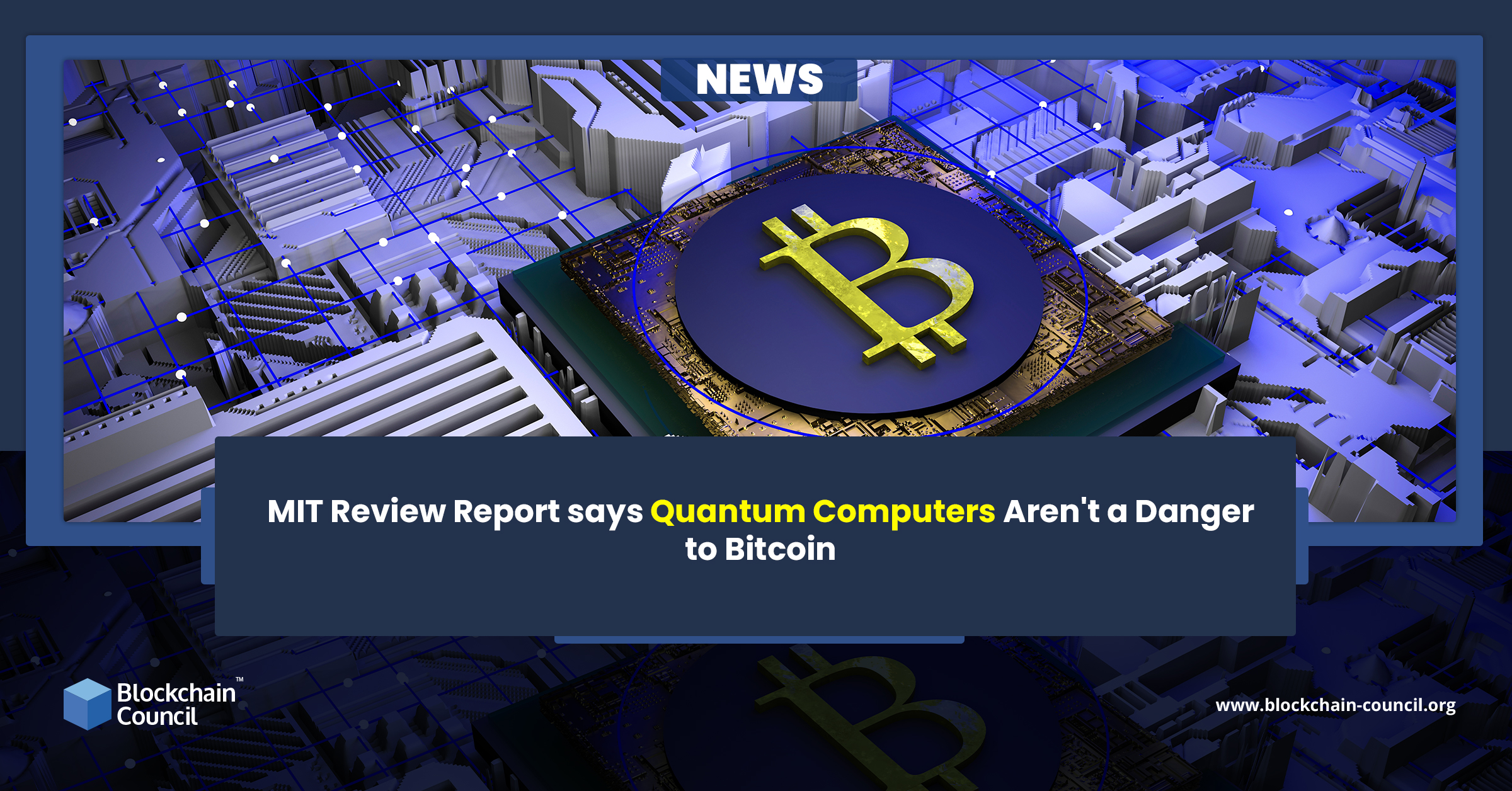 MIT Review Report says Quantum Computers Aren_t a Danger to Bitcoin