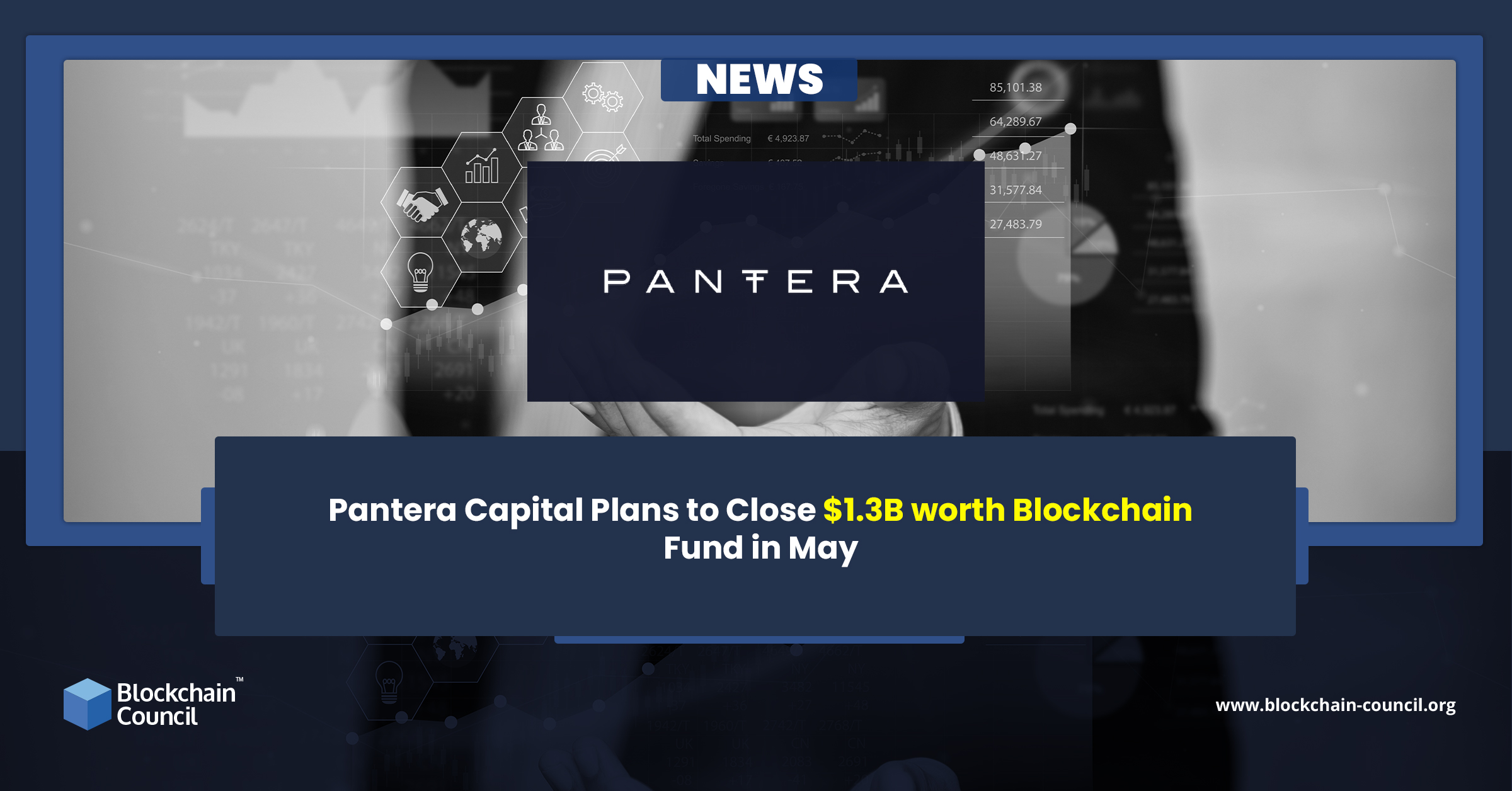 Pantera Capital Plans to Close $1.3B worth Blockchain Fund in May