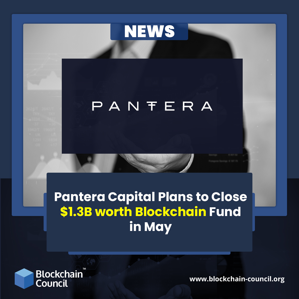 Pantera Capital Plans to Close $1.3B worth Blockchain Fund in May