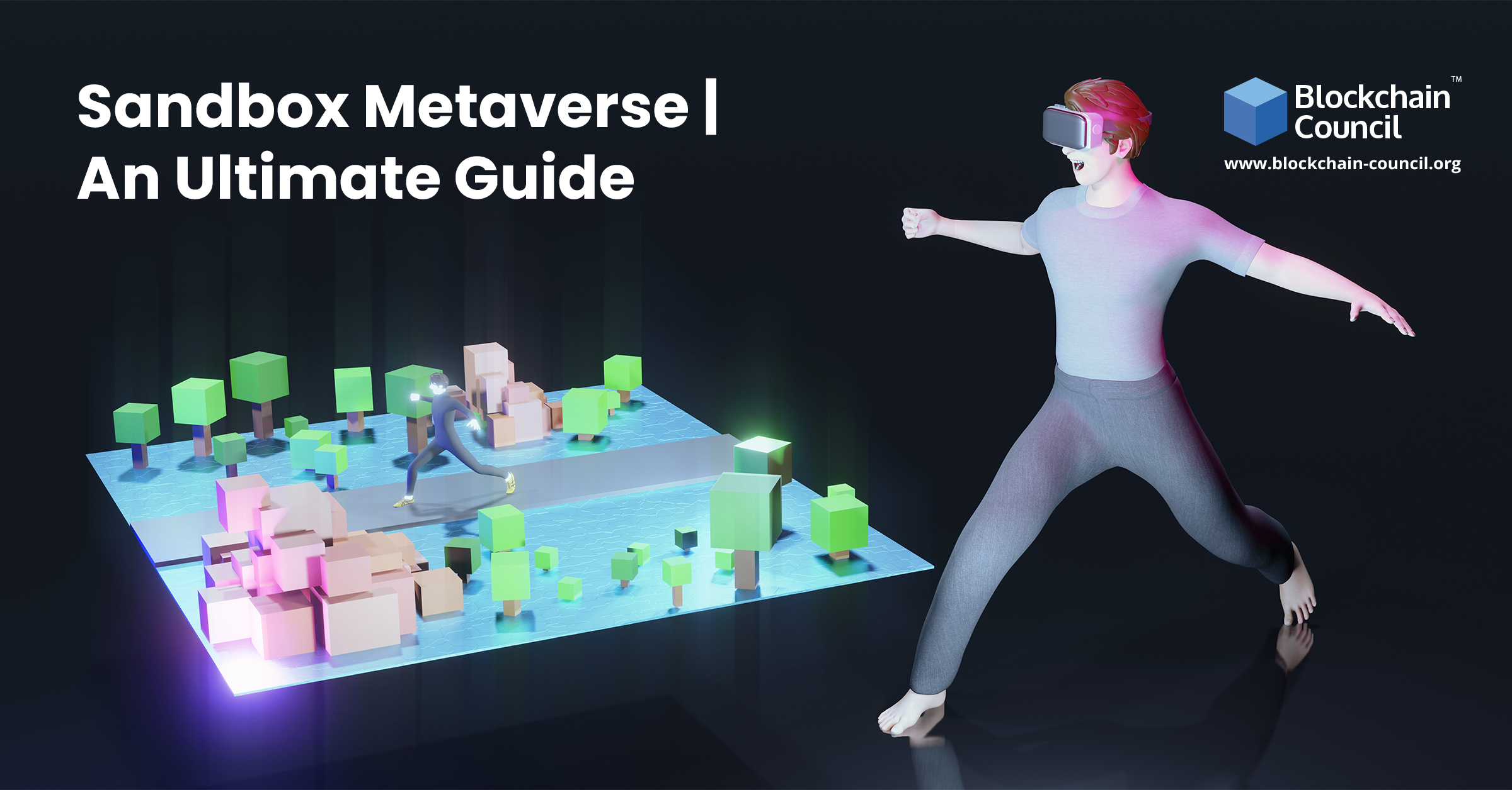 Sandbox Metaverse | An Ultimate Guide [UPDATED]