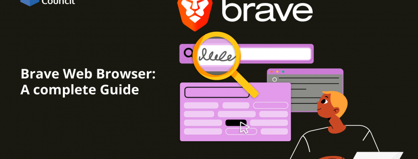Brave Web Browser A complete Guide