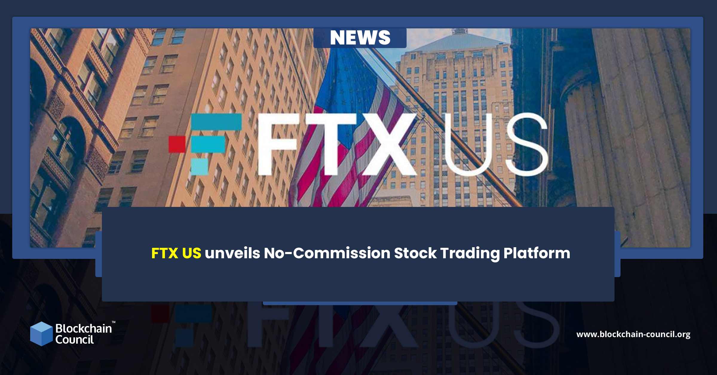 FTX US unveils No-Commission Stock Trading Platform