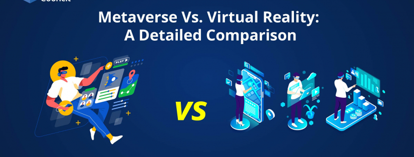 Metaverse Vs. Virtual Reality A Detailed Comparison