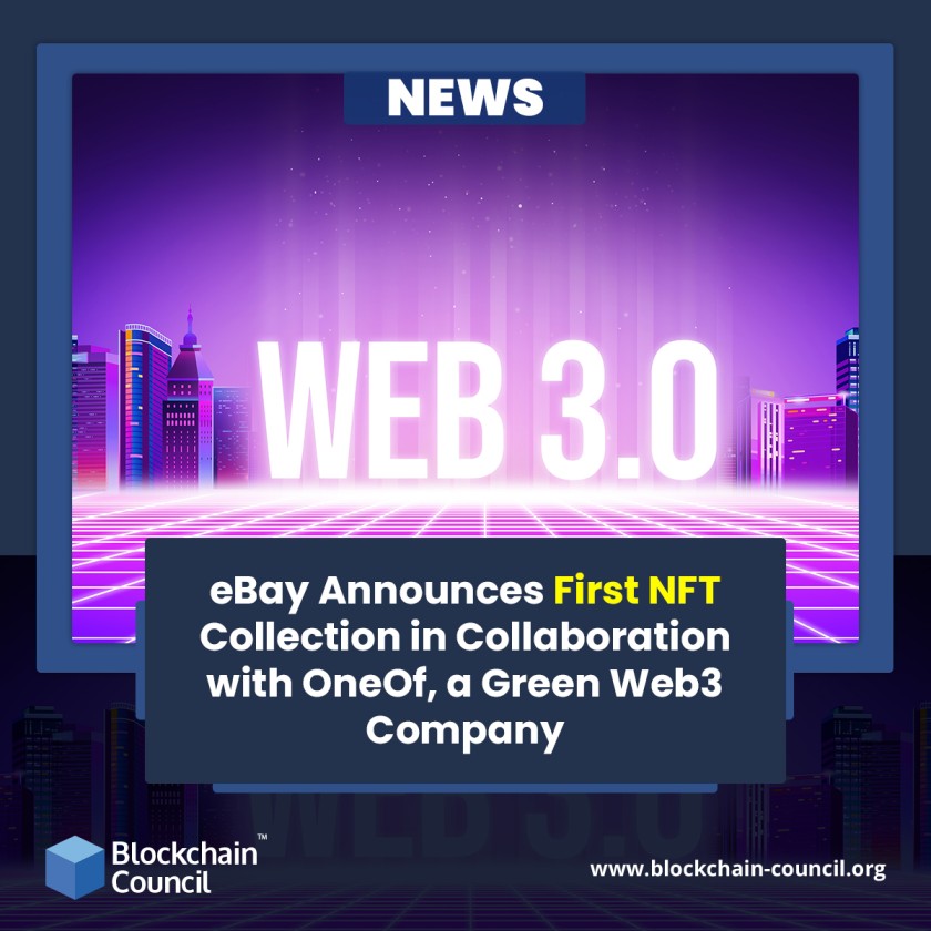 eBay Announces First NFT Collection in Collaboration with OneOf, a Green Web3 Company