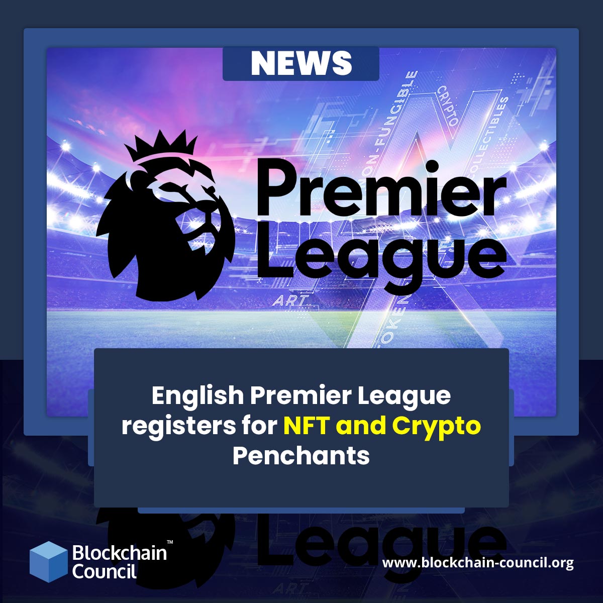 English Premier League registers for NFT and Crypto Penchants