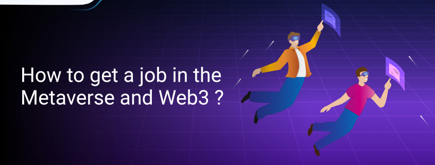 How to get a job in the Metaverse and Web3