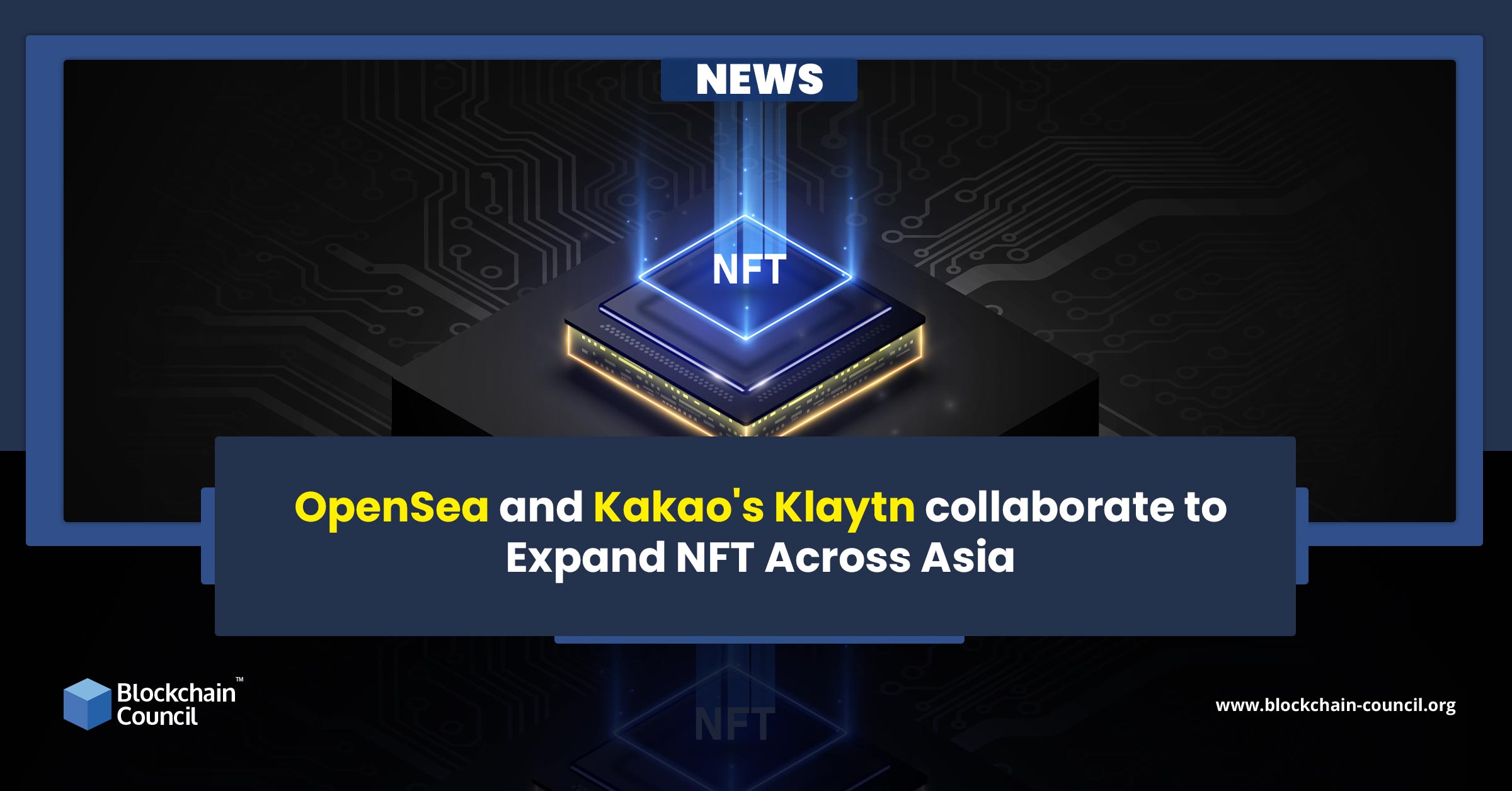 OpenSea and Kakao's Klaytn collaborate to Expand NFT Across Asia