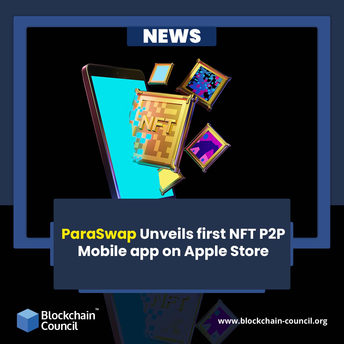 ParaSwap Unveils first NFT P2P Mobile app on Apple Store