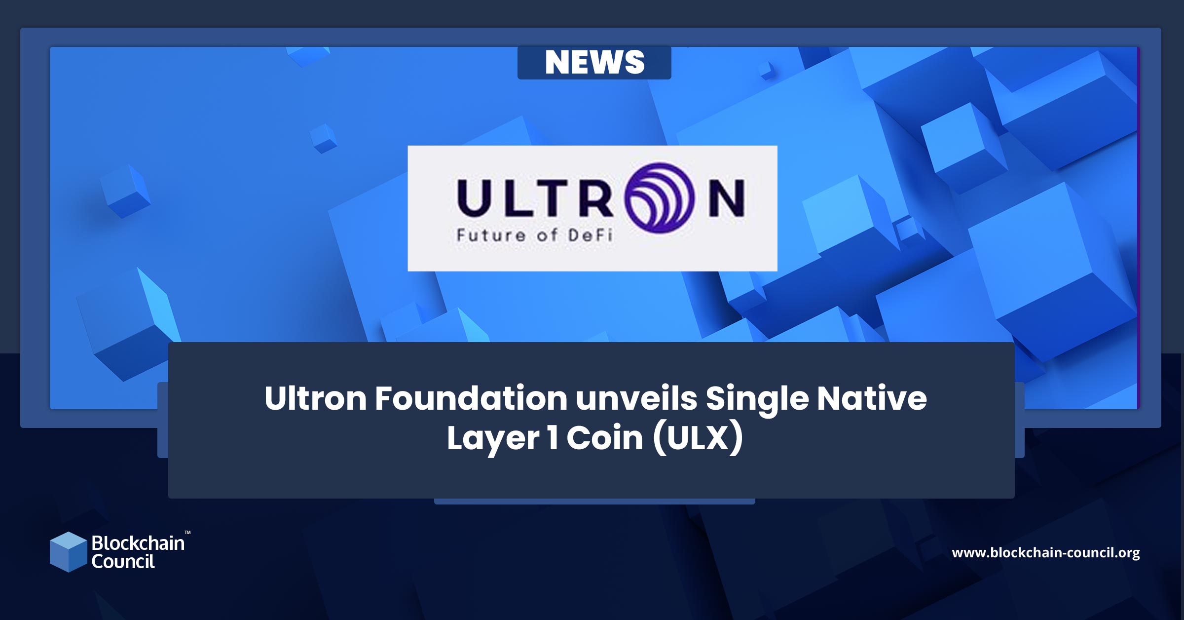 The Ultron Foundation releases the world’s first single native Layer 1 coin (ULX)