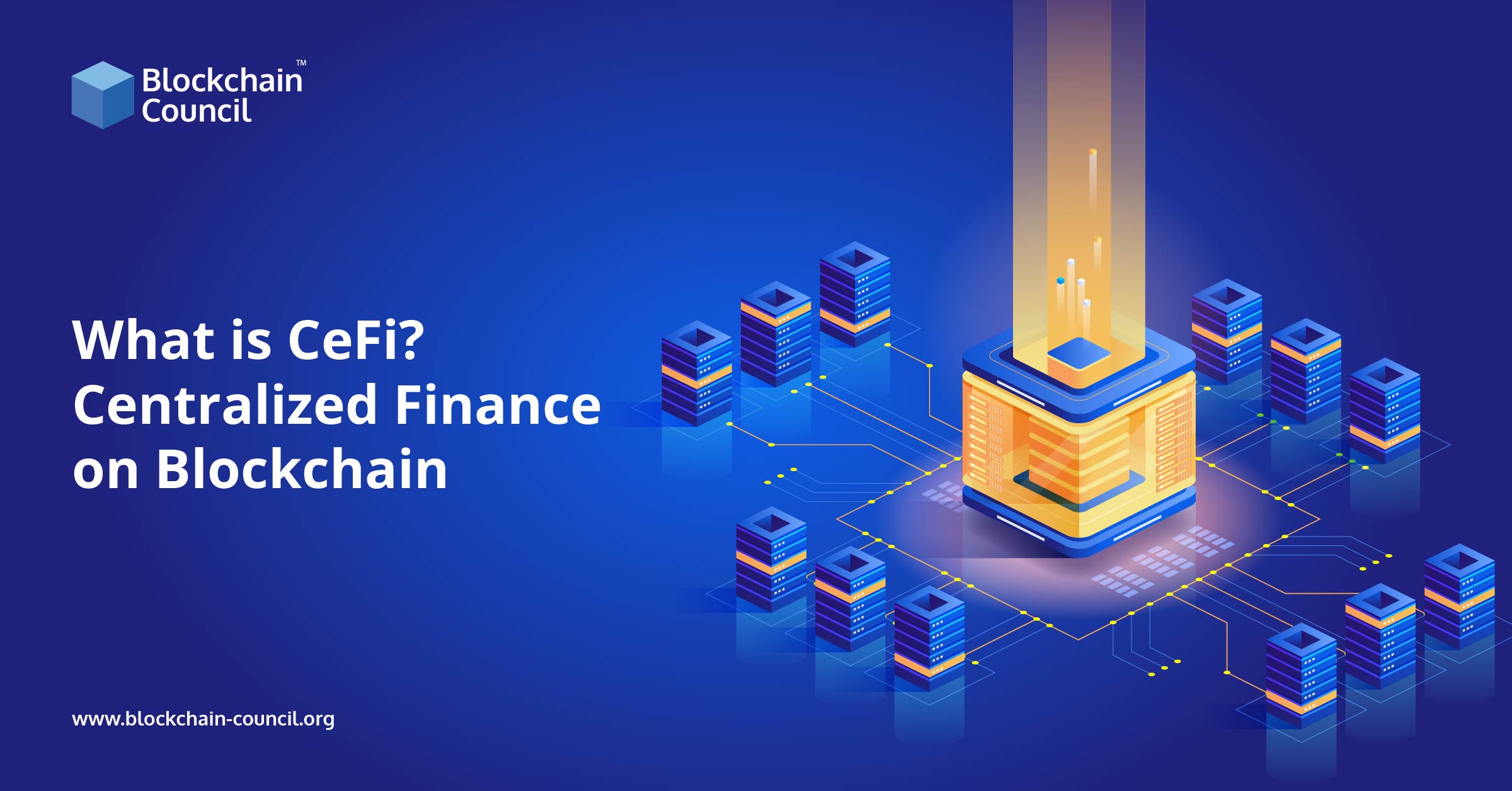 What is CeFi Centralized Finance on Blockchain