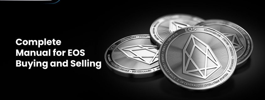 Complete Manual for EOS Buying and Selling