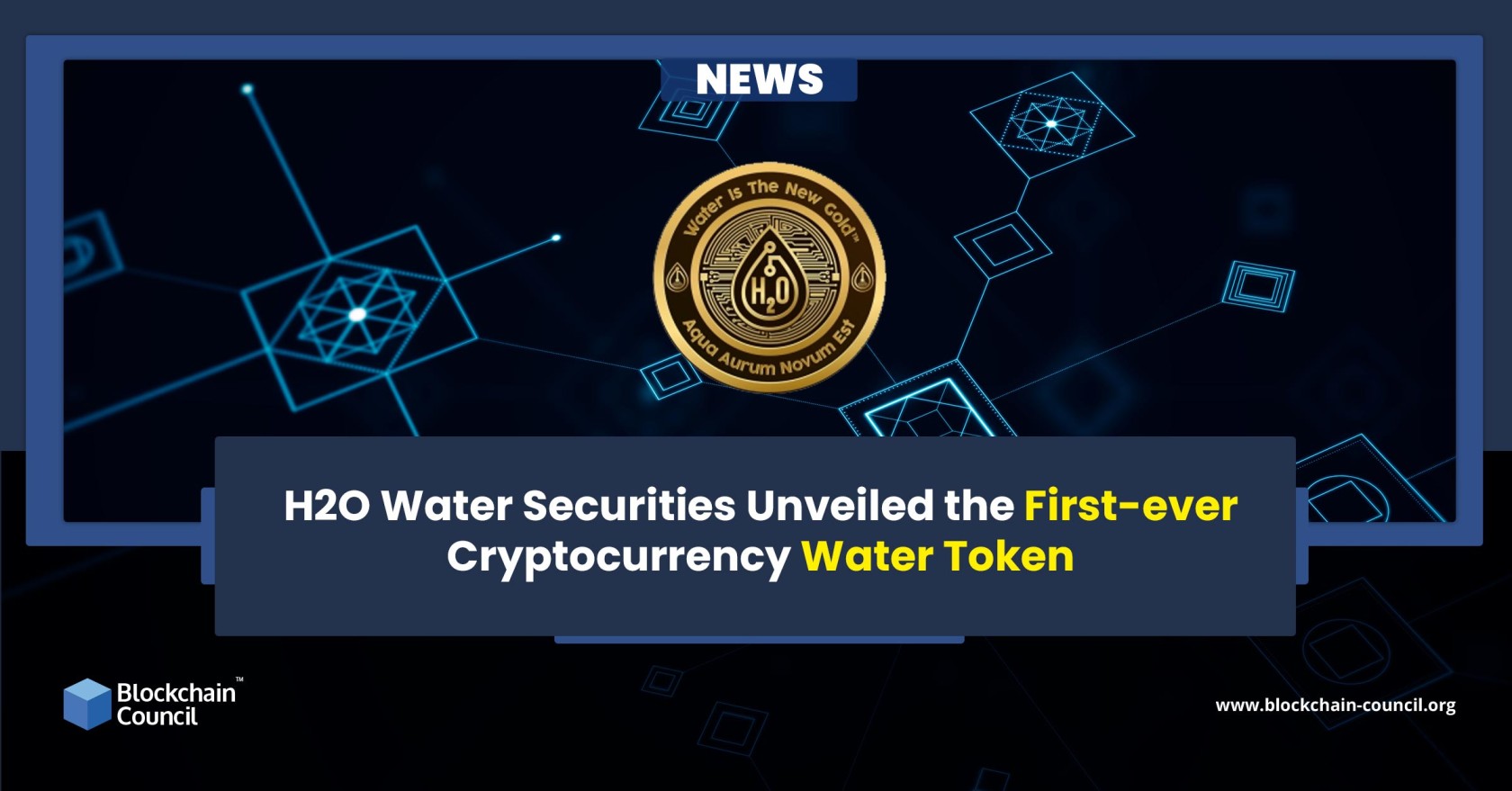 H2O Water Securities Unveiled the First-ever Cryptocurrency Water Token