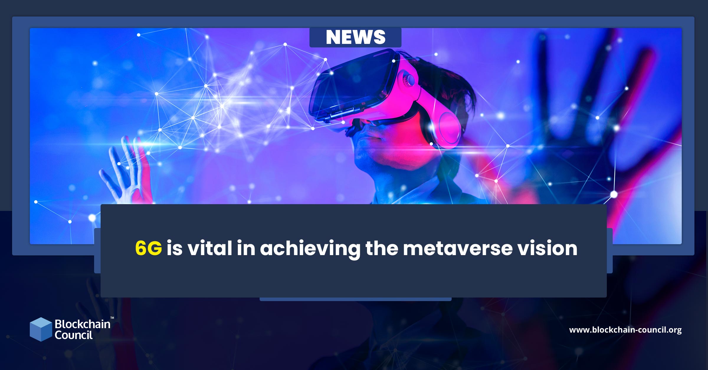 6G is vital in achieving the metaverse vision