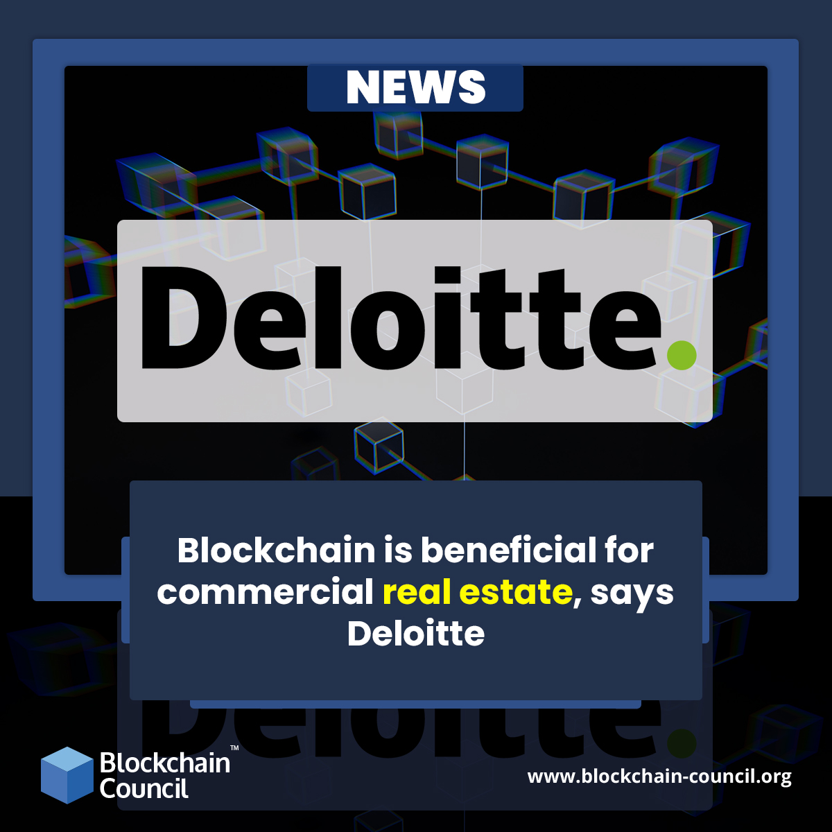 Blockchain is appropriate for commercial real estate says Deloitte