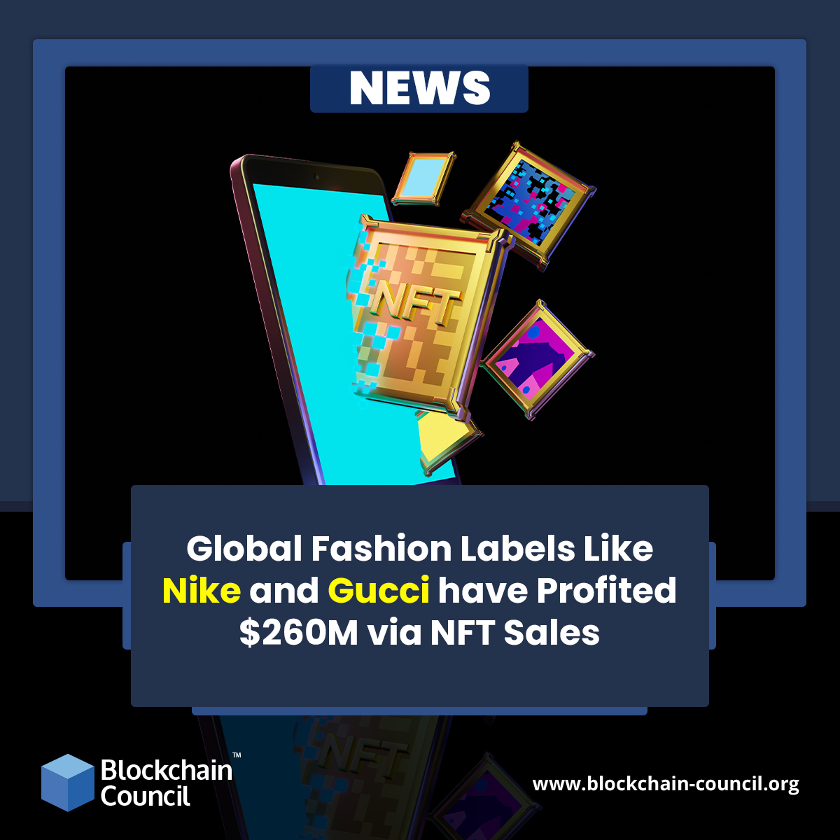 Global Fashion Labels Like Nike and Gucci have Profited $260M via NFT Sales