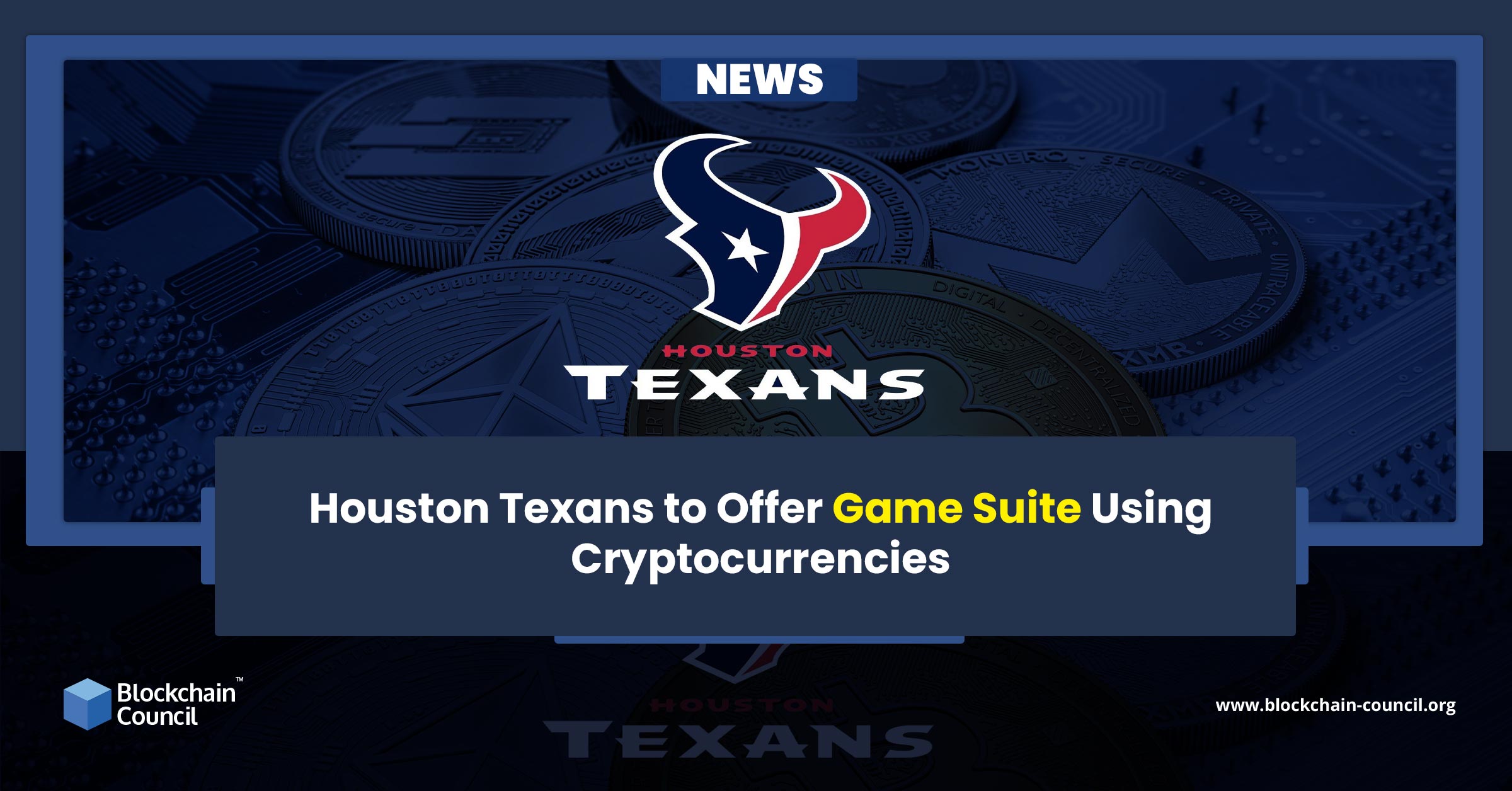 Houston Texans to Offer Game Suite Using Cryptocurrencies