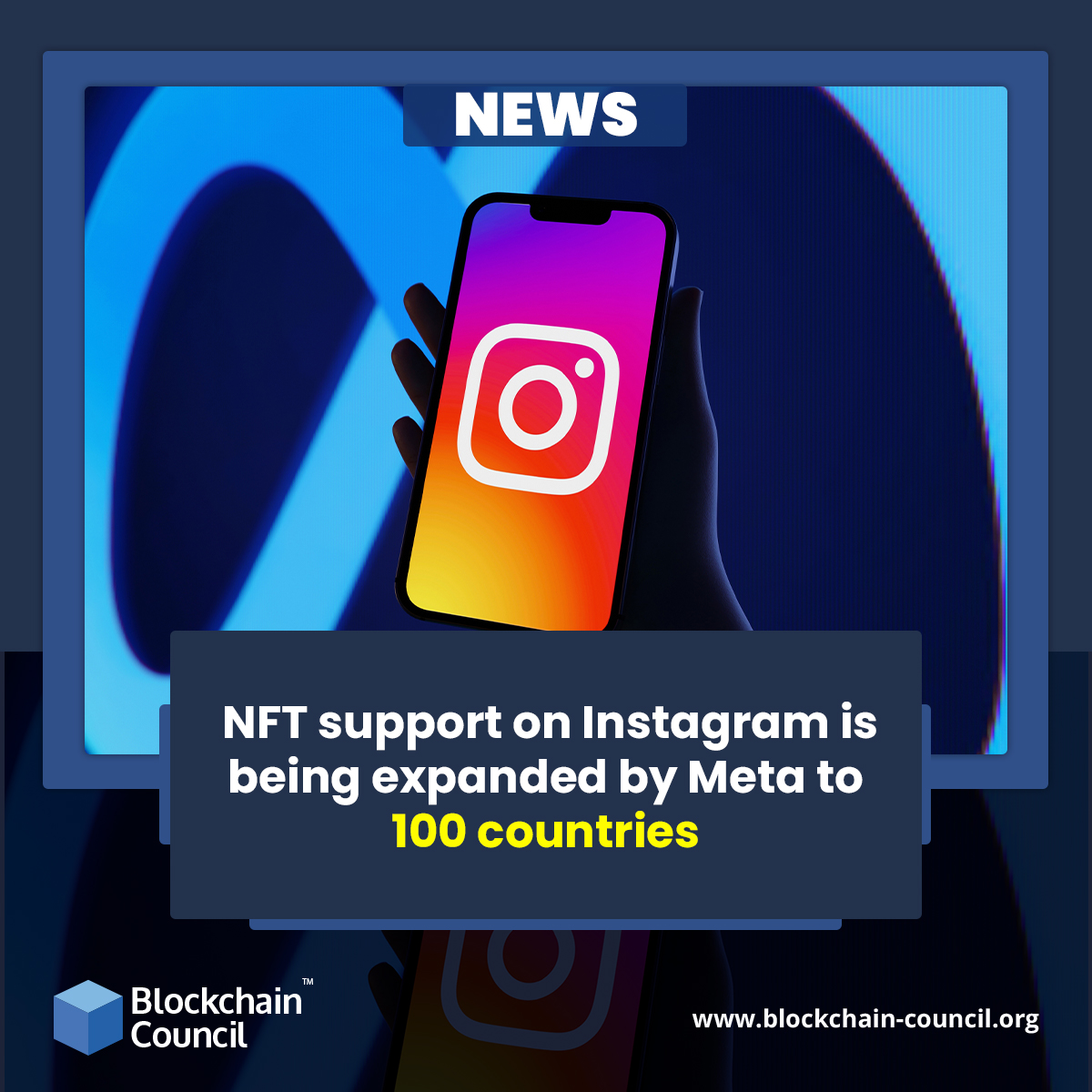 NFT support on Instagram is being expanded by Meta to 100 countries