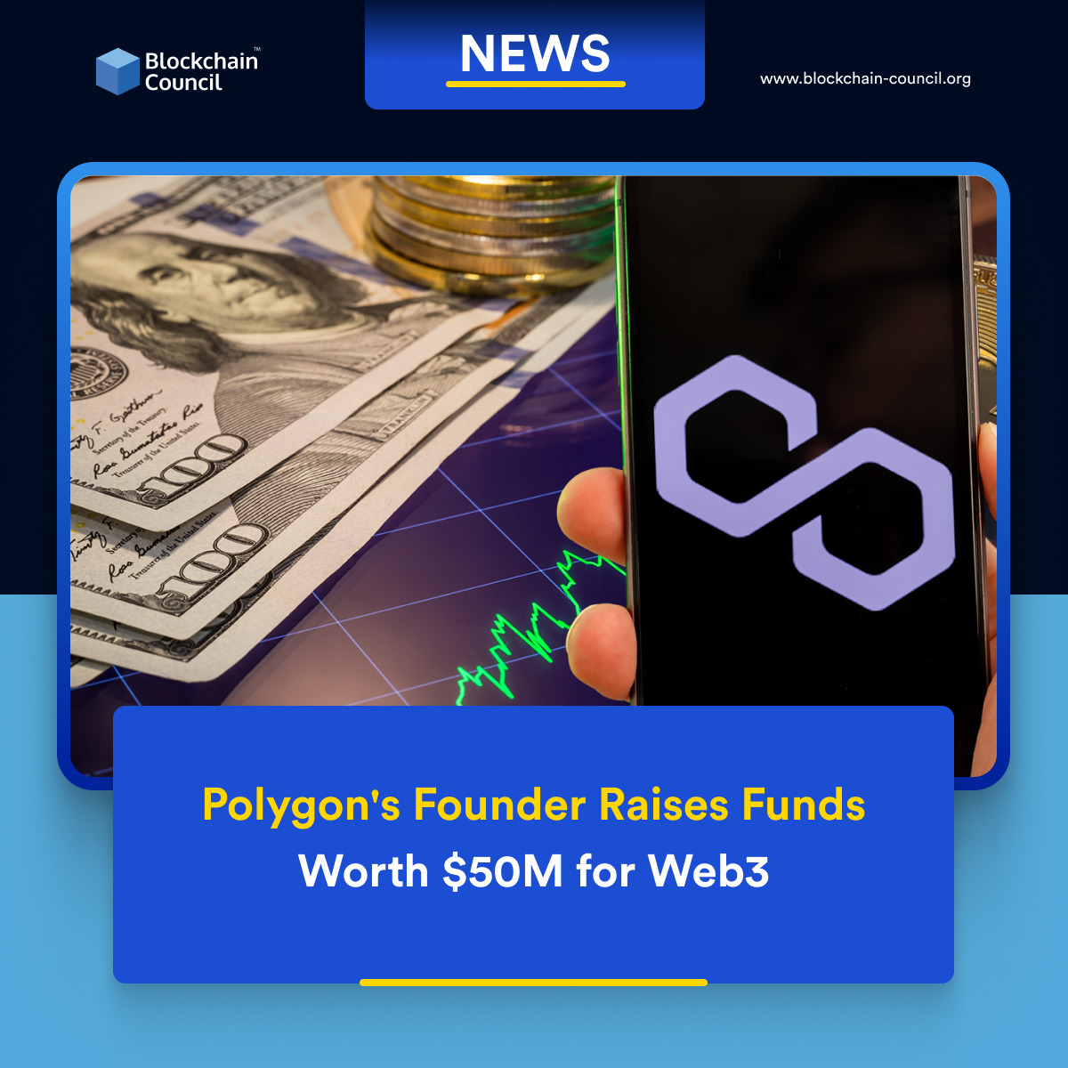 Polygon's Founder Raises Funds Worth $50M for Web3