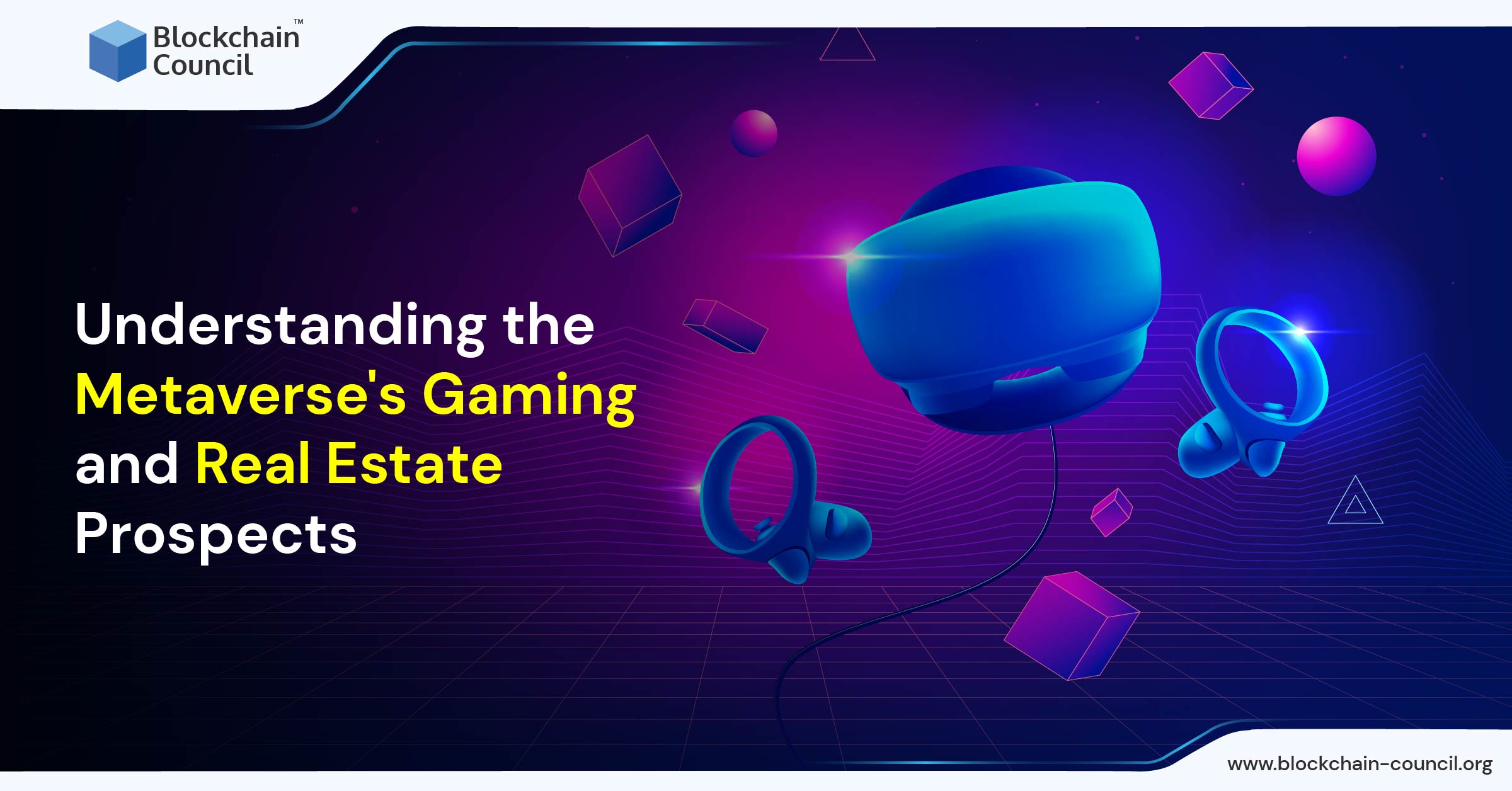 Understanding the Metaverse's Gaming and Real Estate Prospects