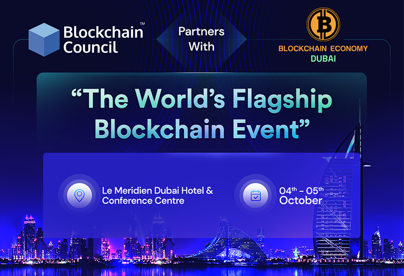 Blockchain Council partners with Blockchain Economy Dubai Summit, the World’s Flagship Blockchain Event