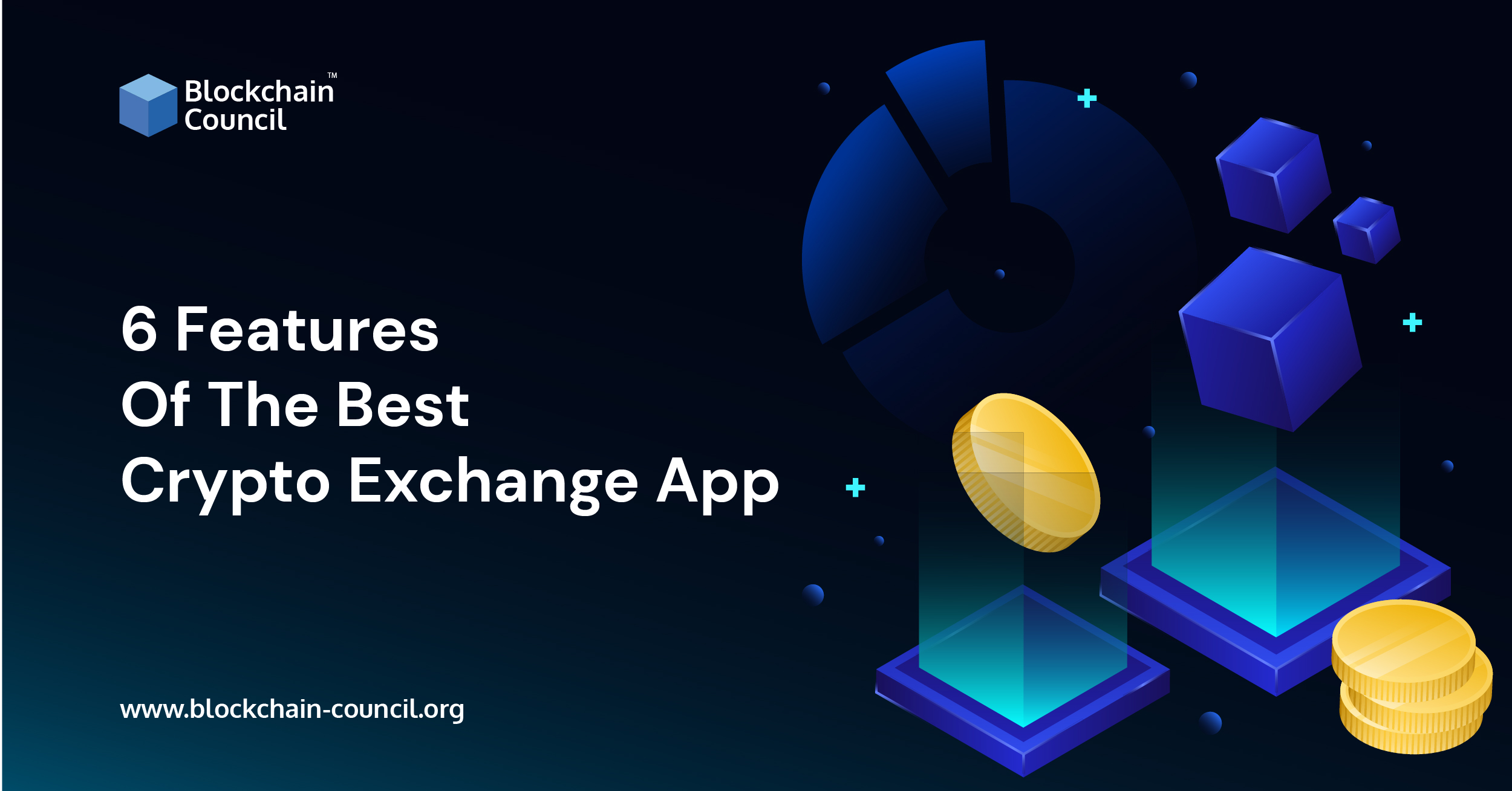 6 Features Of The Best Crypto Exchange App