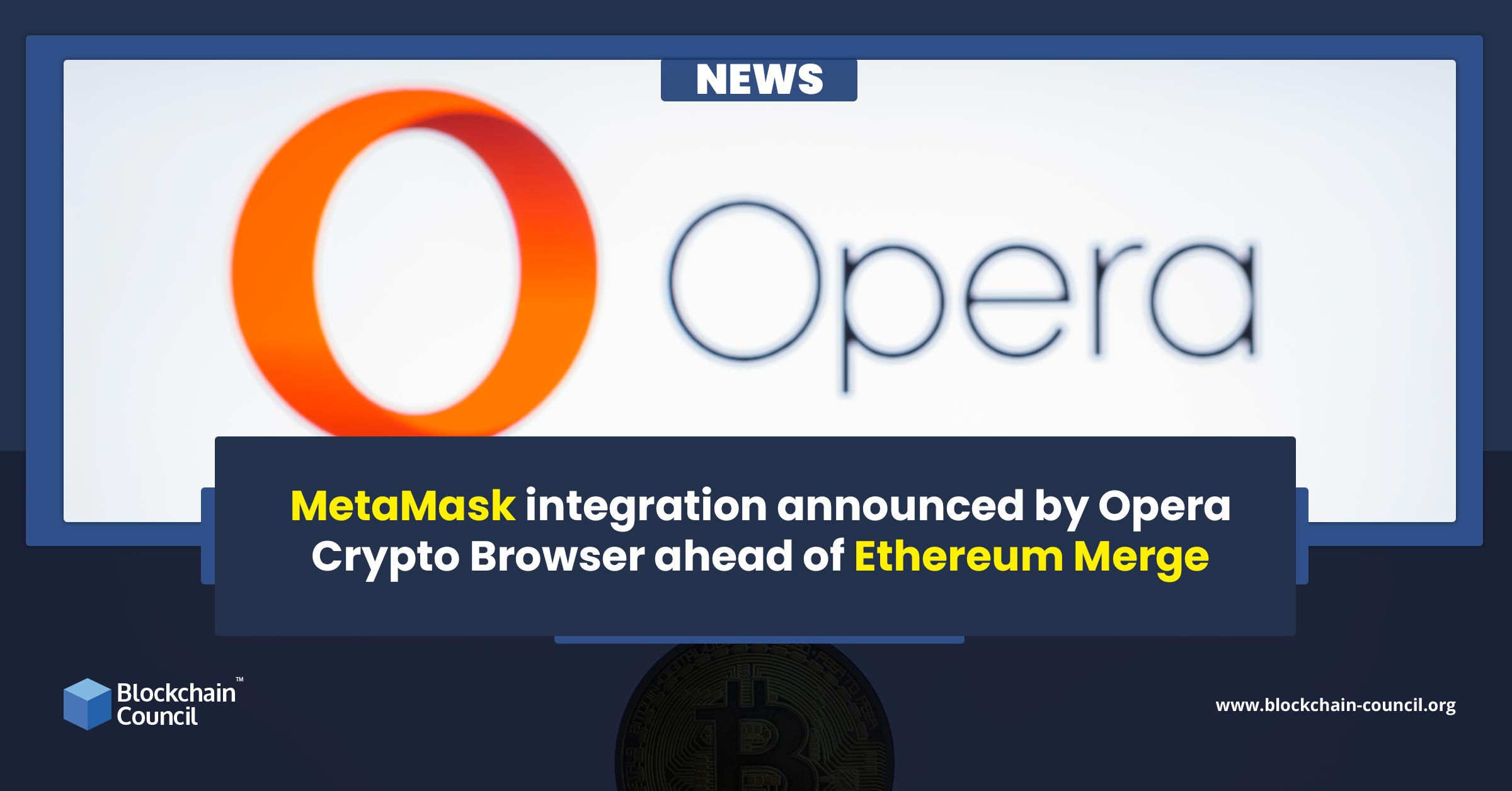 MetaMask integration announced by Opera Crypto Browser ahead of Ethereum Merge