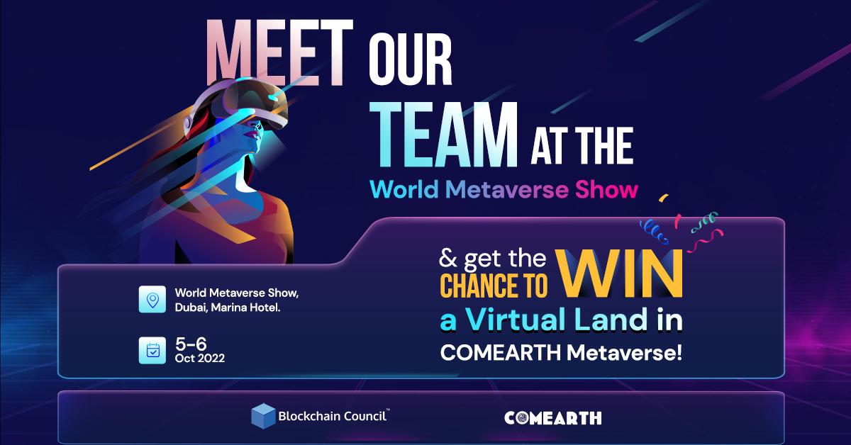 Meet our team at the World Metaverse Show & get the chance to win a Virtual Land in COMEARTH Metaverse!