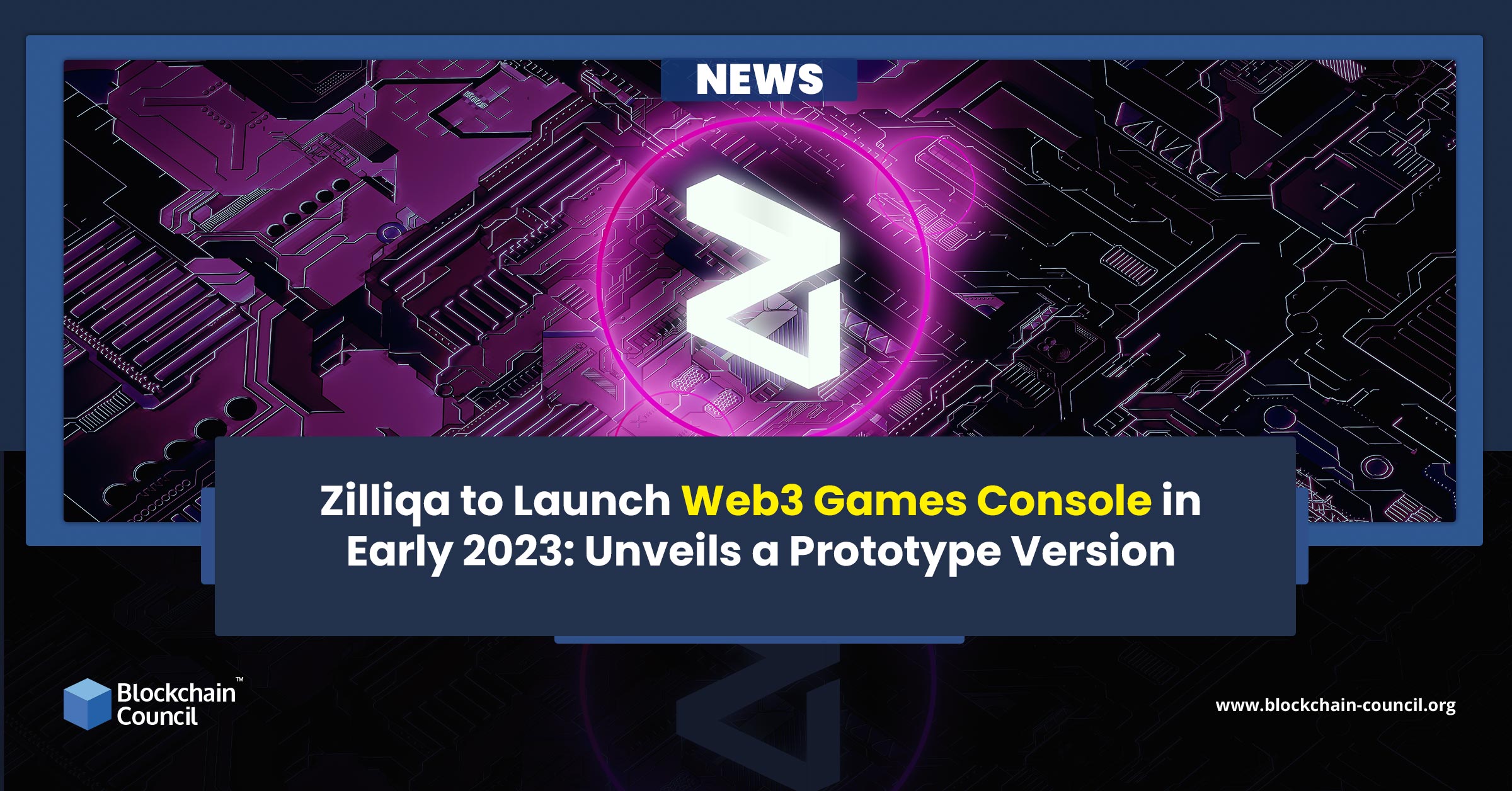 Zilliqa to Launch Web3 Games Console in Early 2023 Unveils a Prototype Version